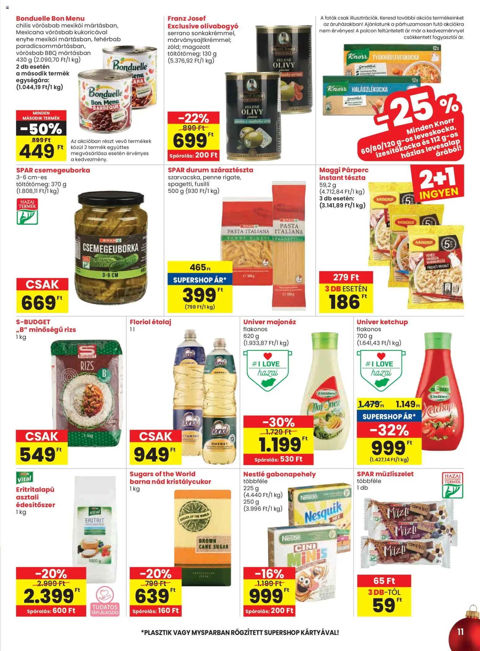 Spar akciós ujság - amely érvényes a következő dátumtól: 04.12.2025 | Oldal: 11 | Termékek: Maggi, Édesítőszer, Penne, Olívabogyó