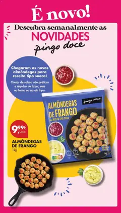 Pré-visualização ALMÔNDEGAS DE FRANGO, Almôndegas de frango para receita tipo sueca. Cheias de sabor, são práticas e rápidas de fazer, seja no forno ou na air fryer. 1kg válido de 17.02.2026 | Página: 24