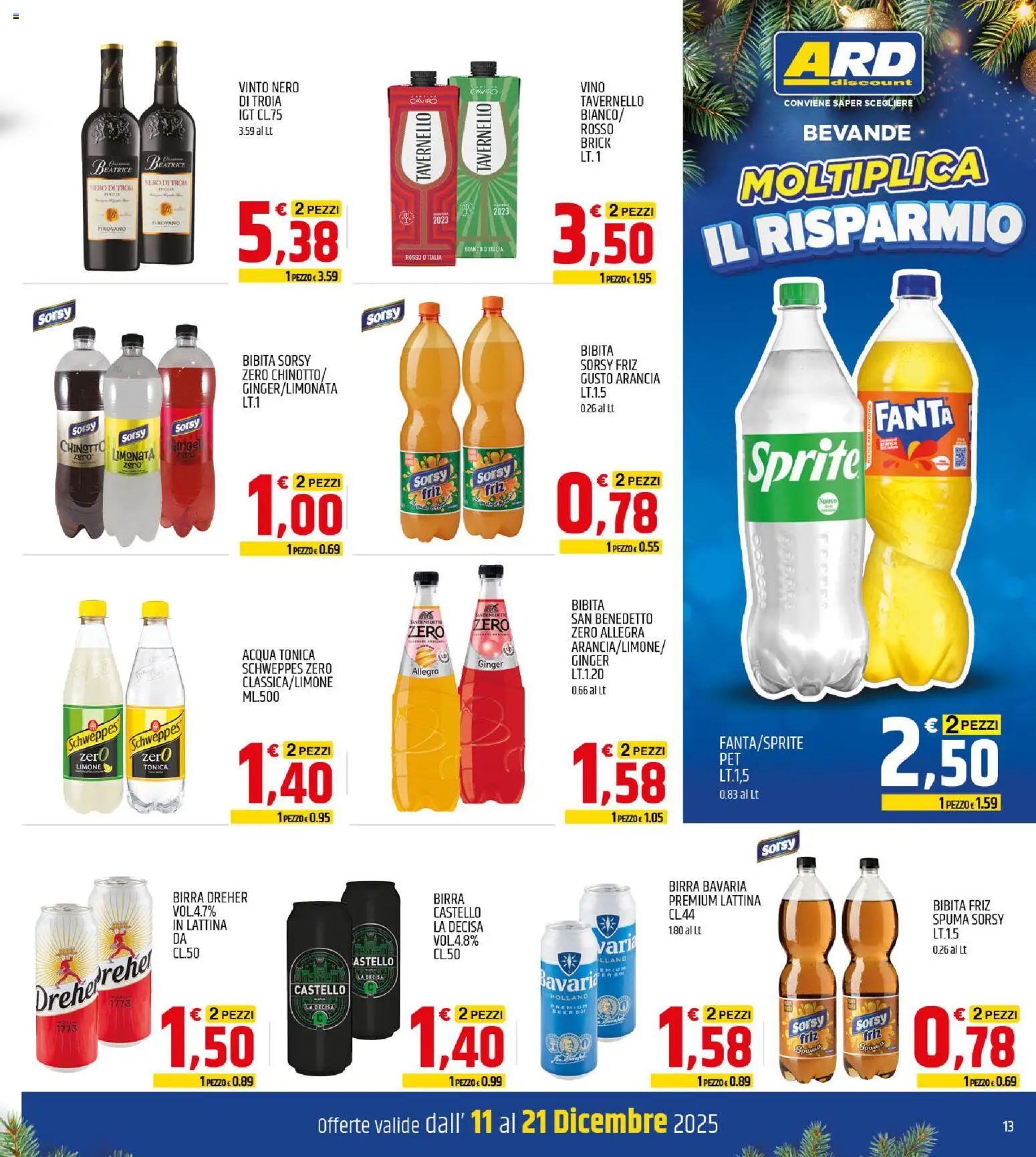 Volantino ARD Discount del 11.12.2025 | Pagina: 13 | Prodotti: Chinotto, Acqua tonica, Vino, Arancia