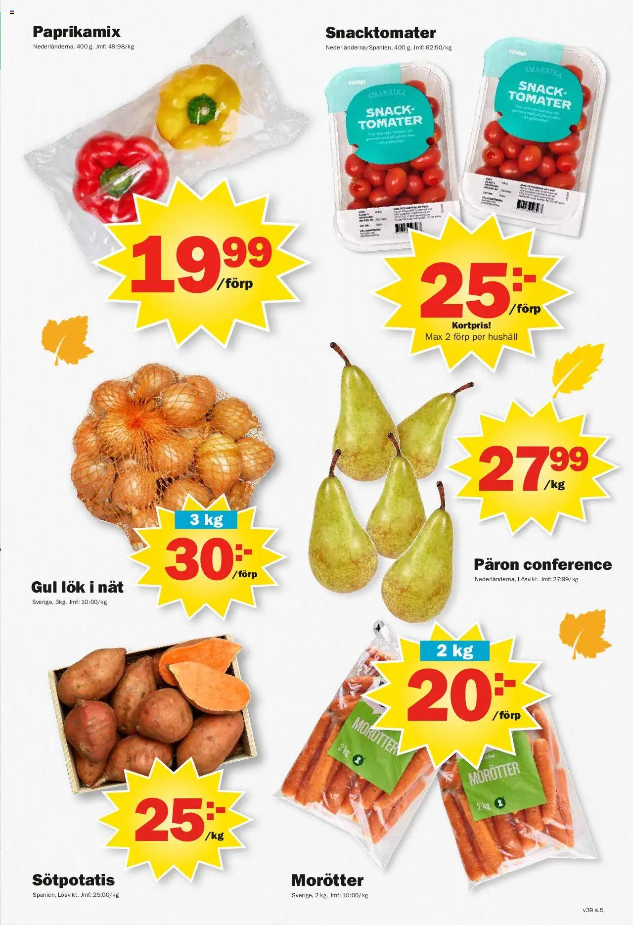 Pekås reklamblad aktuell från 22.09.2025 | Sida: 5 | Produkter: Gul lök, Tomater, Sötpotatis