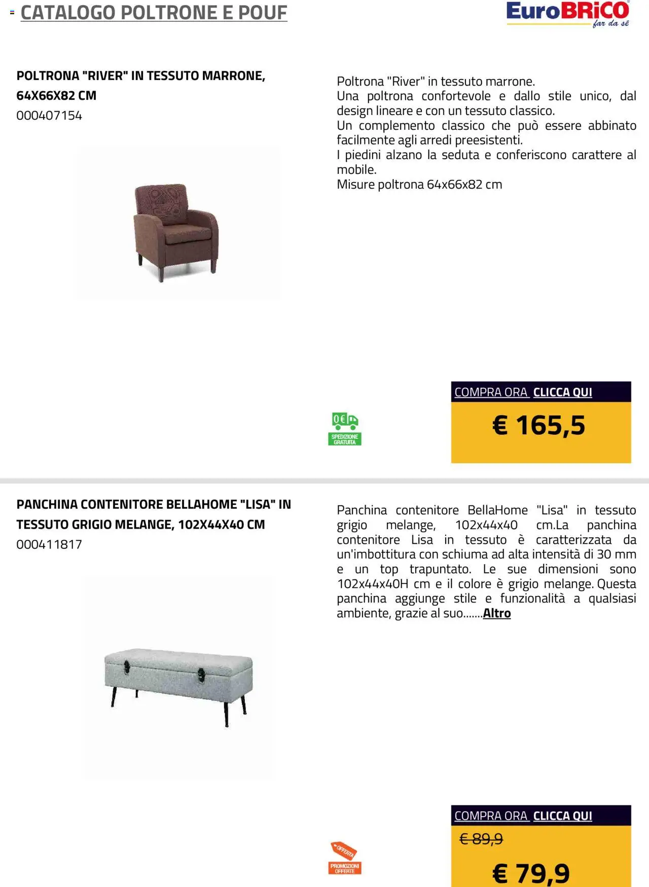 Volantino Eurobrico del 23.07.2025 | Pagina: 23 | Prodotti: Top, Panchina, Contenitore, Poltrona