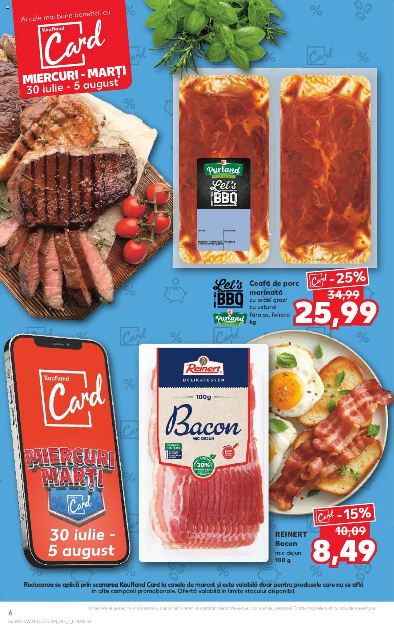 Kaufland RO akciós ujság - amely érvényes a következő dátumtól: 30.07.2025 | Oldal: 6 | Termékek: Bacon