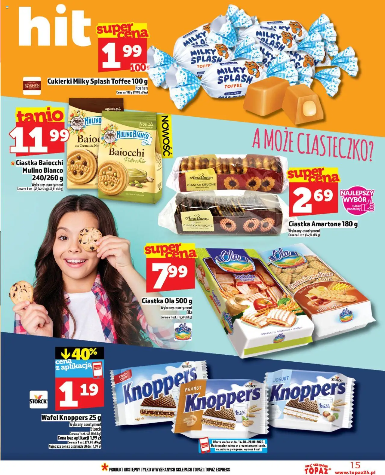 Topaz Gazetka - Ceny małe na stałe od 14.08.2025 | Strona: 15 | Produkty: Jogurt, Cukierki, Ciastka, Ciasteczka