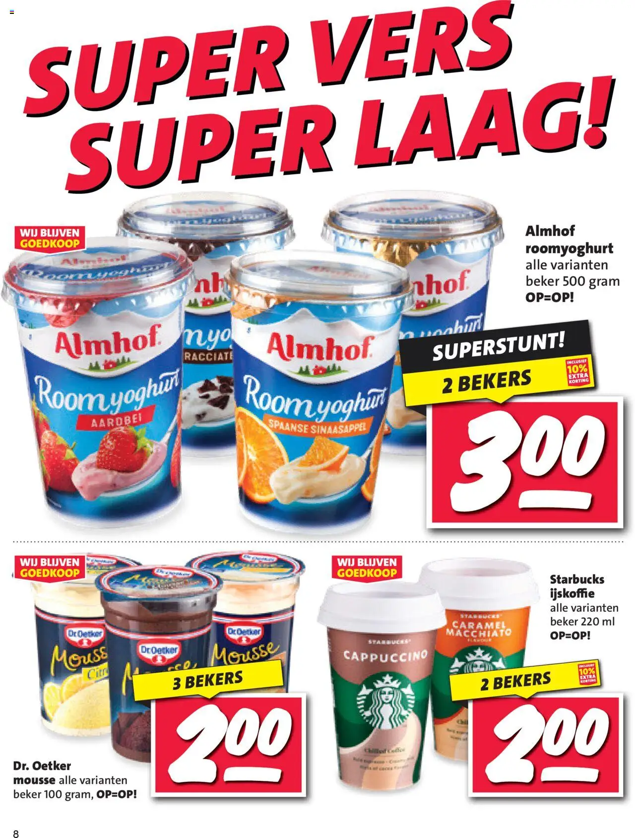  | Pagina: 8 | Producten: Beker, Cappuccino, Ijskoffie, Aardbei
