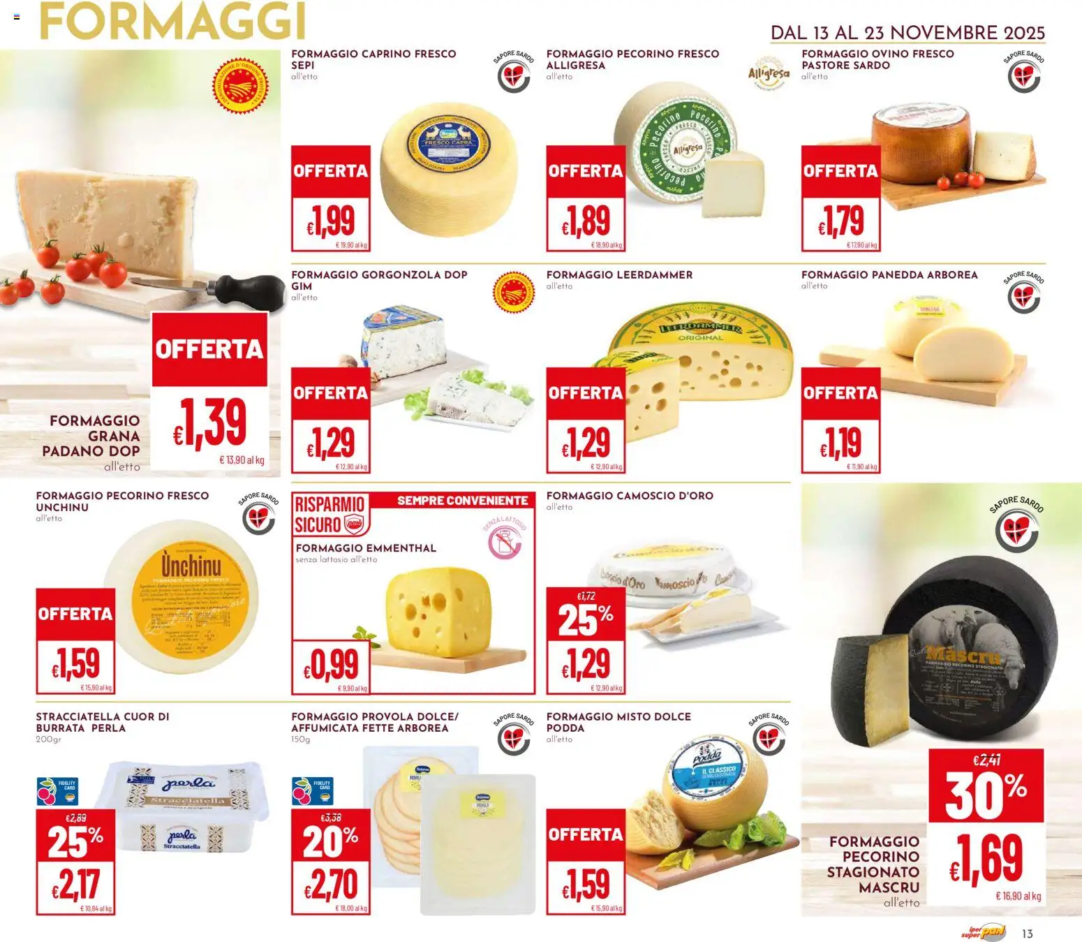 Volantino Pan del 13.11.2025 | Pagina: 13 | Prodotti: Formaggio, Pecorino, Burrata, Ovino