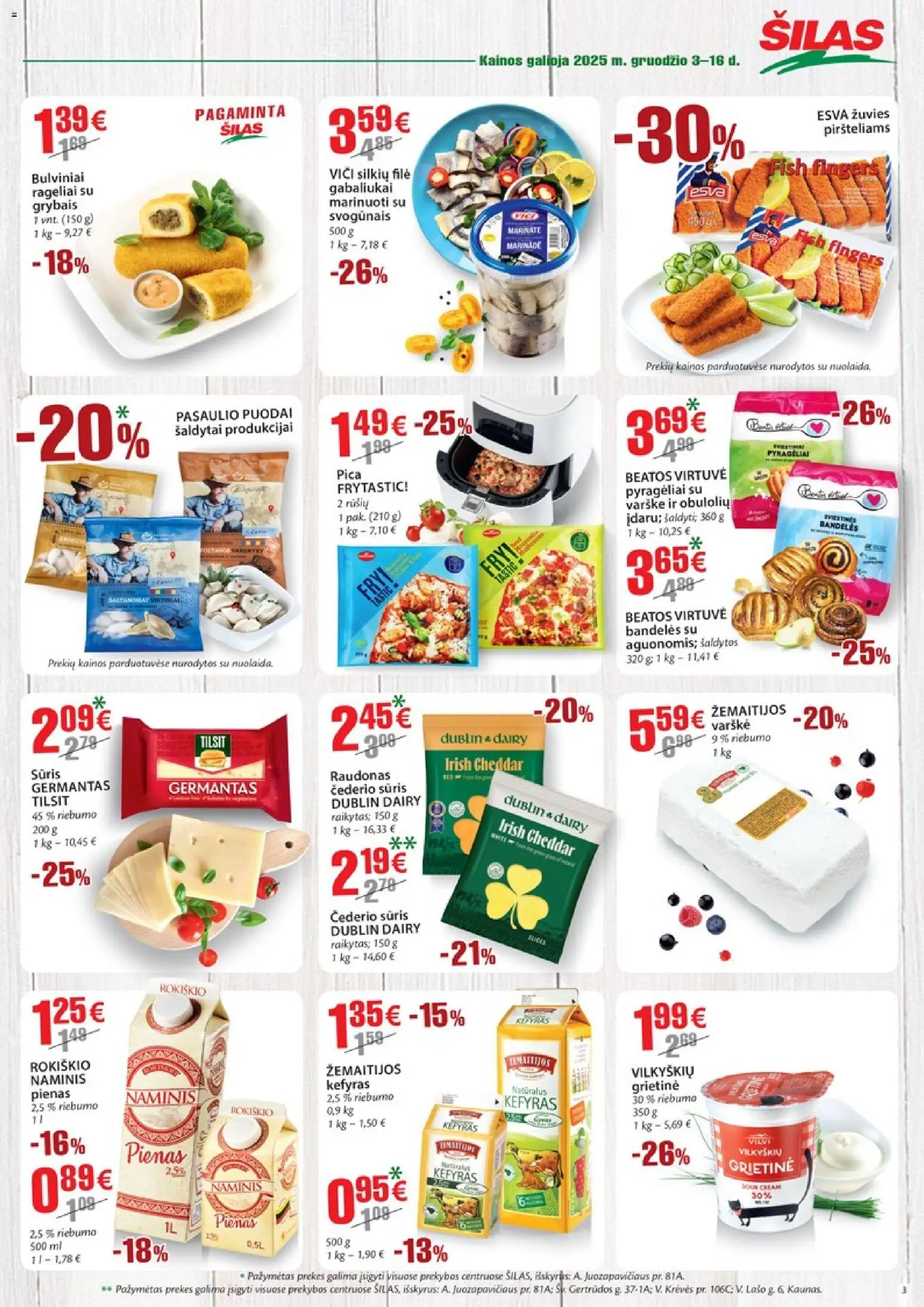 Šilas akcijos nuo 03.12.2025 | Puslapis: 3 | Prekių: Bandelės, Varškė, Pica, Grietinė