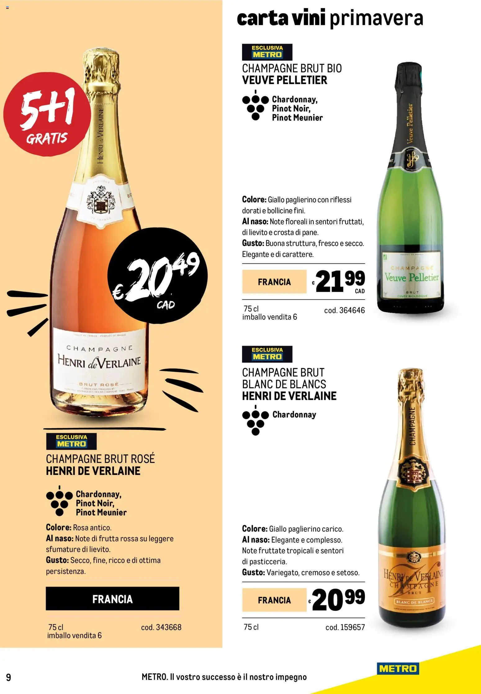 Volantino Metro del 05.03.2026 | Pagina: 9 | Prodotti: Frutta, Champagne