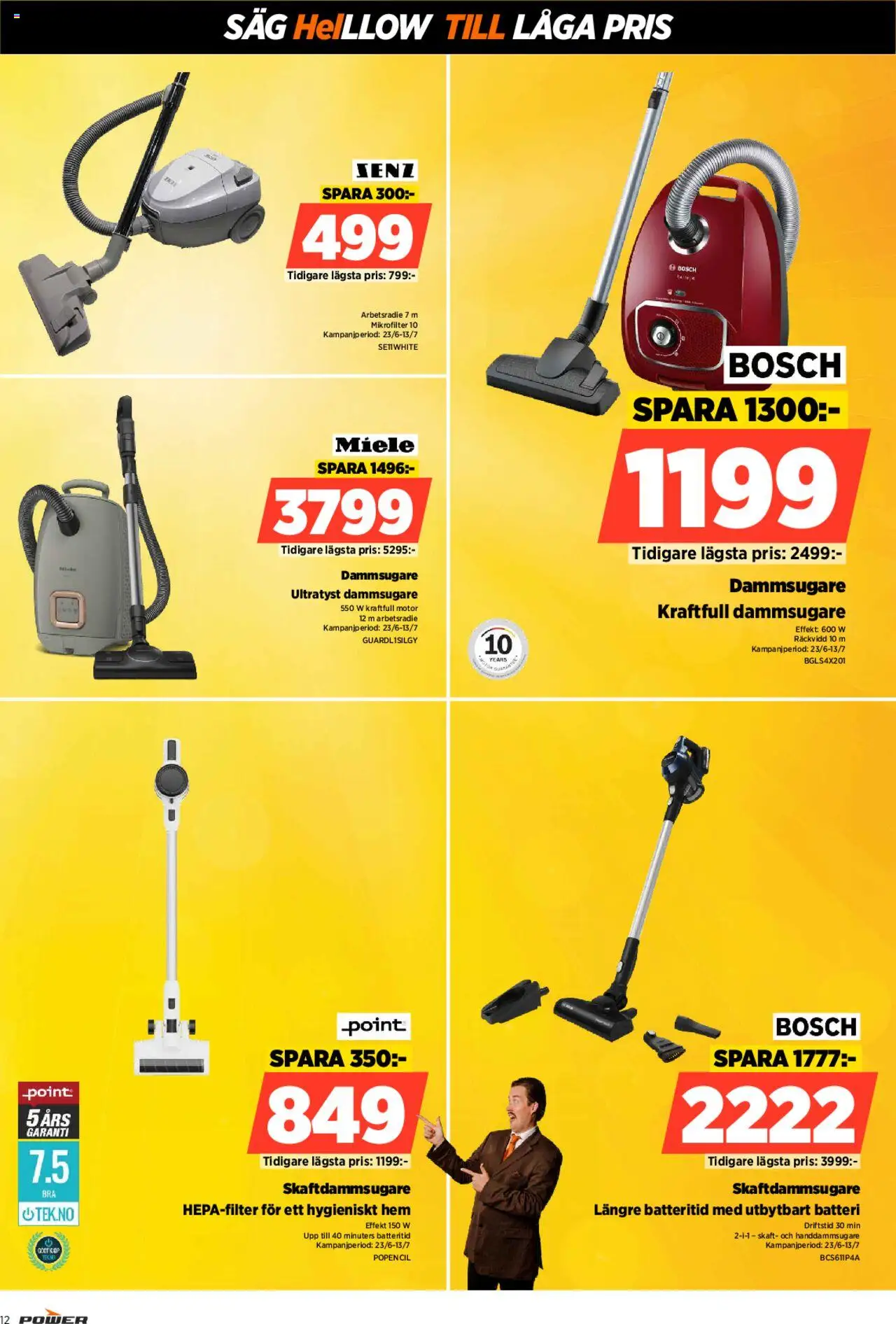 Power reklamblad aktuell från 23.06.2025 | Sida: 12 | Produkter: Dammsugare, Såg, Batteri, Skaftdammsugare