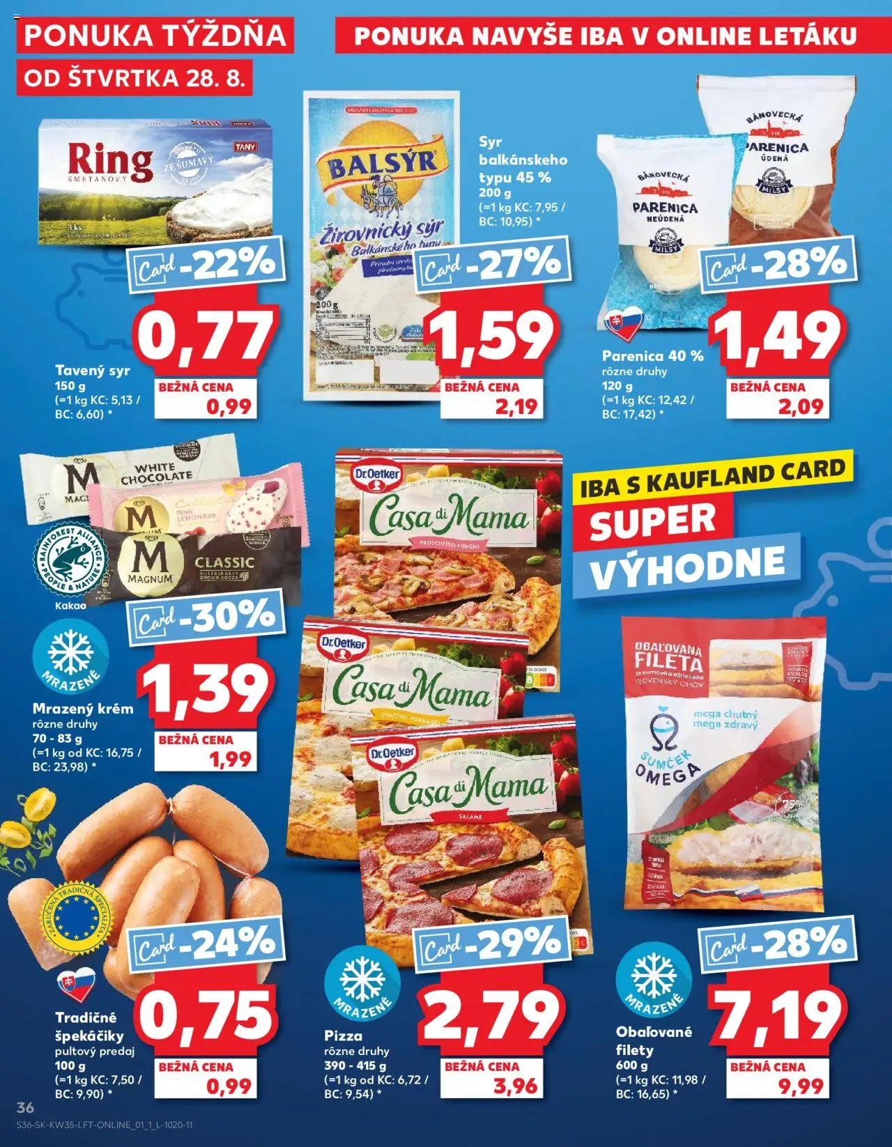 Kaufland SK akciós ujság - amely érvényes a következő dátumtól: 28.08.2025 | Oldal: 36 | Termékek: Magnum, Pizza