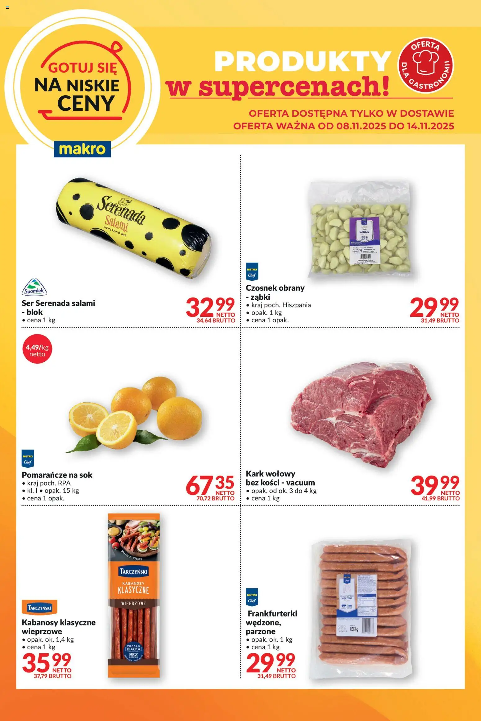 Makro Gazetka - Gotuj się na niskie ceny w dostawie od 08.11.2025 | Strona: 3 | Produkty: Czosnek, Kabanosy, Ser, Sok