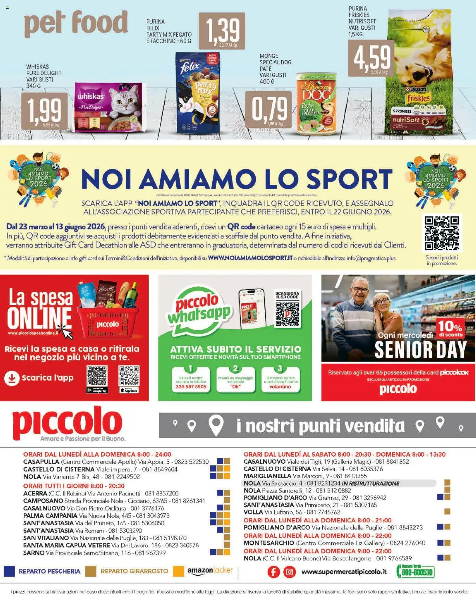 Volantino Piccolo del 20.04.2026 | Pagina: 24 | Prodotti: Paté, Biscotti, Verdure, Tacchino