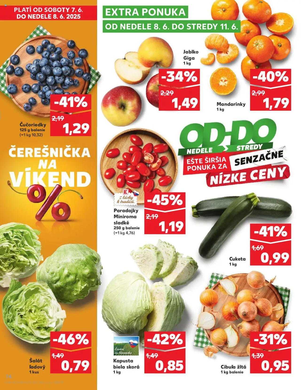 Nové Kaufland akcie – leták je platný od 05.06.2025 | Strana: 74 | Produkty: Paradajky, Čučoriedky, Cibuľa, Cuketa