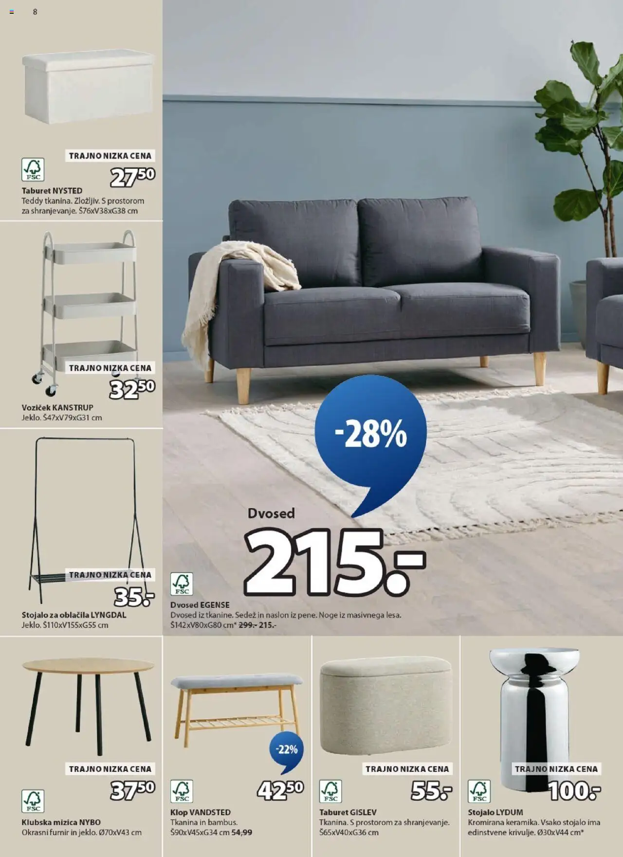 Novi JYSK katalog ponudbe – veljaven od 03.09.2025 | Stran: 8 | Izdelki: Mizica, Dvosed, Stojalo za oblačila, Oblacila