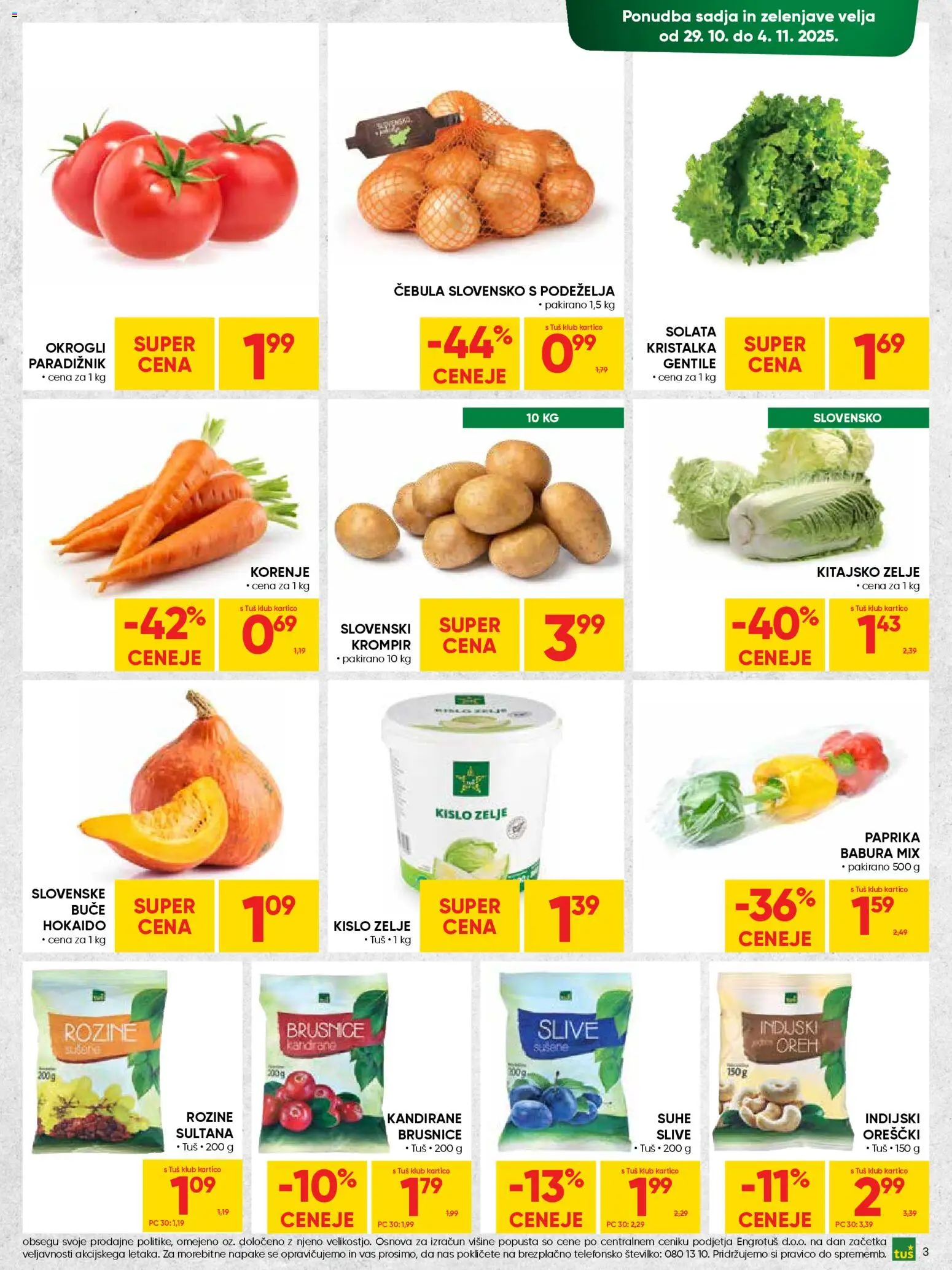 Novi Tuš katalog ponudbe – veljaven od 29.10.2025 | Stran: 3 | Izdelki: Kitajsko zelje, Paradiznik, Rozine, Zelje