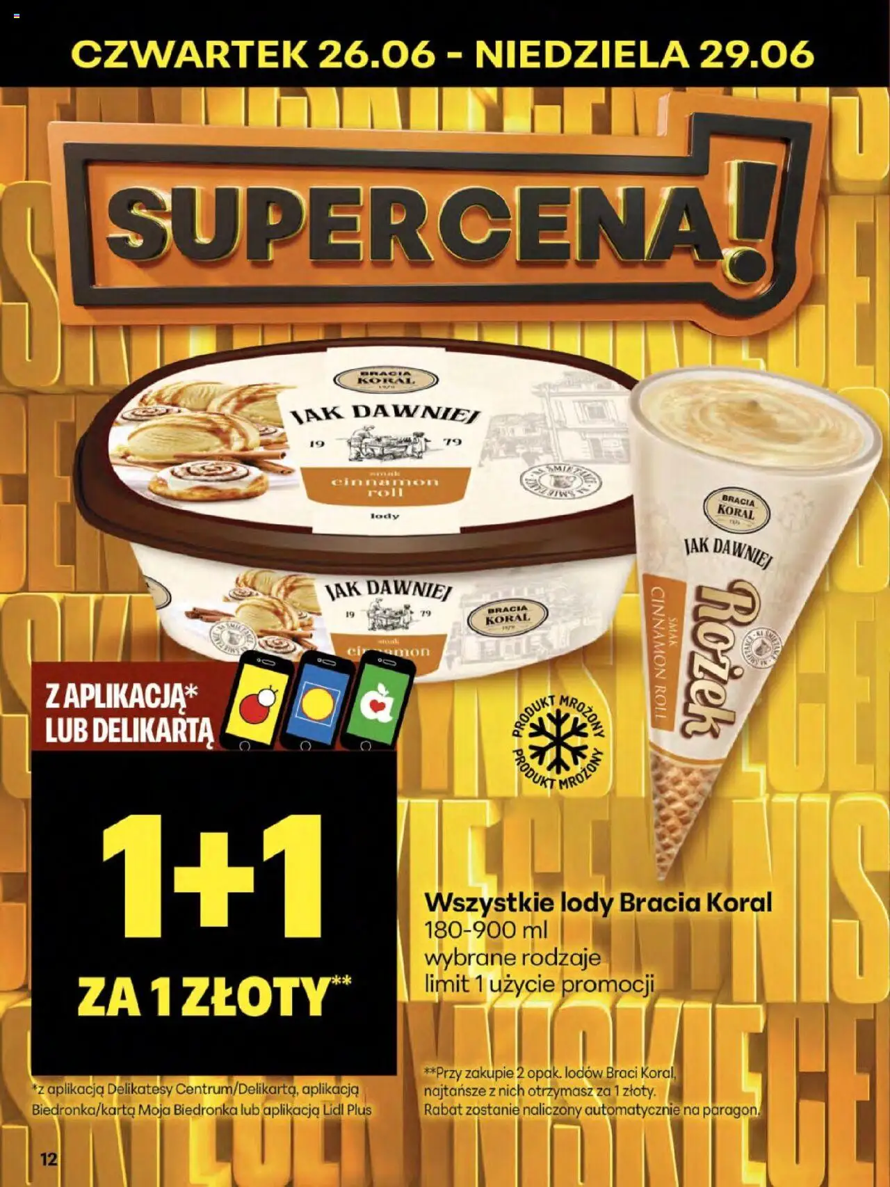 Delikatesy Centrum Gazetka - Sklepy Własne od 26.06.2025 | Strona: 12 | Produkty: Delikatesy, Lody