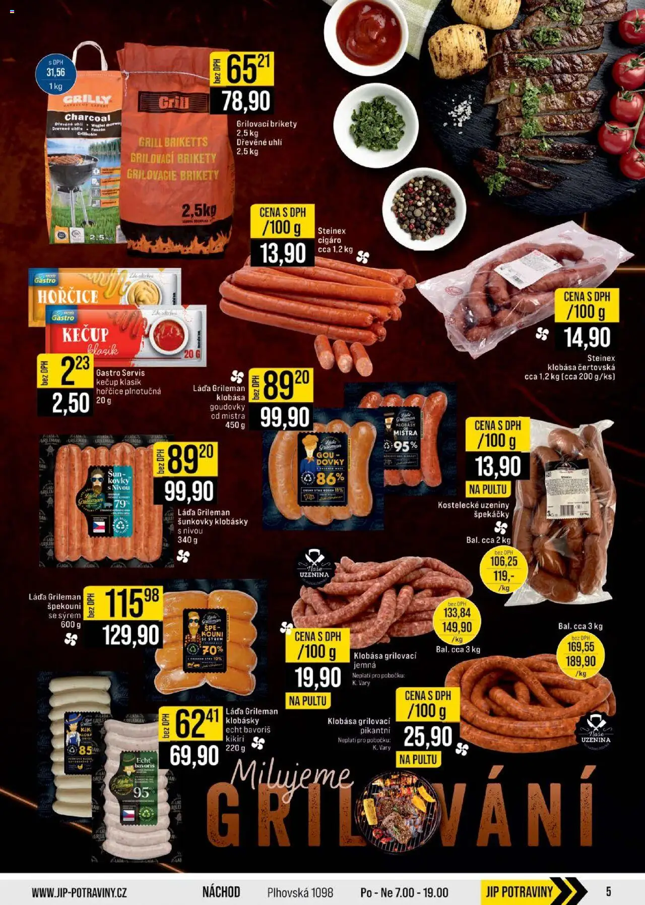 Jip leták - Cash & Carry od 10.09.2025 | Strana: 5 | Produkty: Klobása, Grilovací brikety, Gril, Klobásky