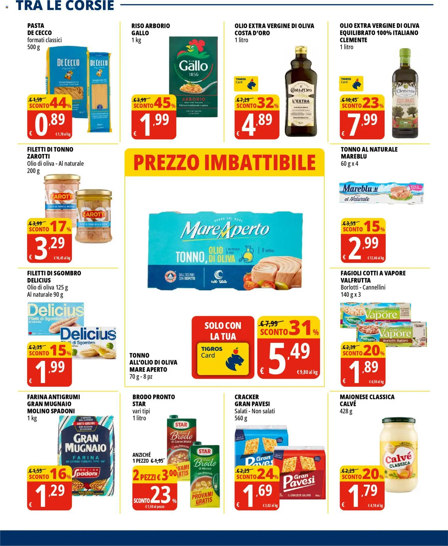Volantino Tigros del 10.03.2026 | Pagina: 16 | Prodotti: Riso, Fagioli, Farina, Olio extra vergine