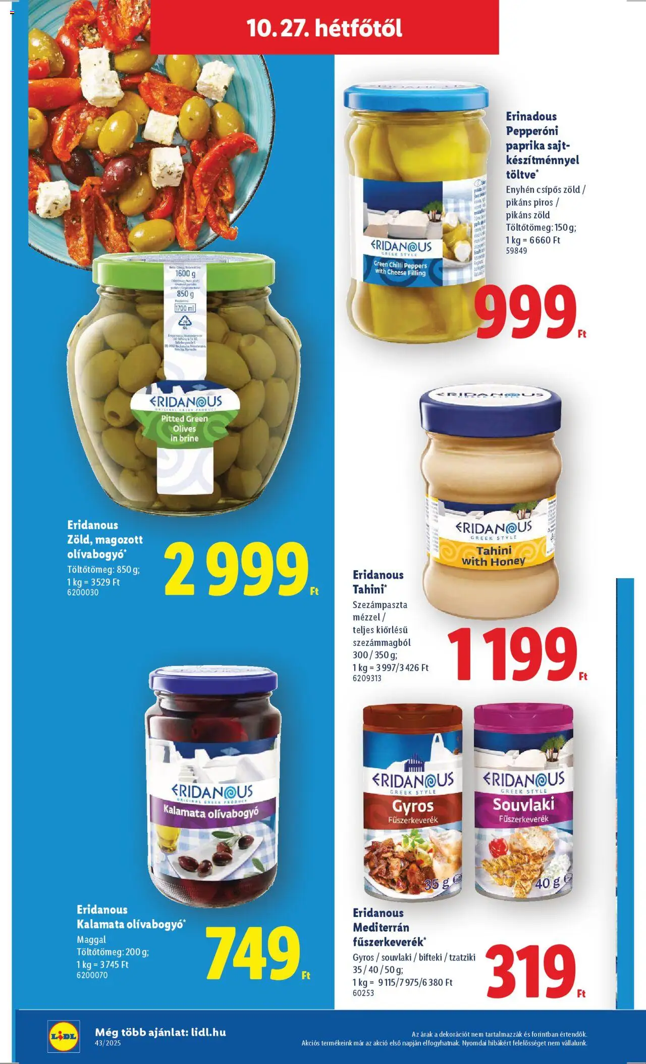 Lidl akciós ujság - amely érvényes a következő dátumtól: 22.10.2025 | Oldal: 60 | Termékek: Fűszerkeverék, Sajt, Tahini, Olívabogyó