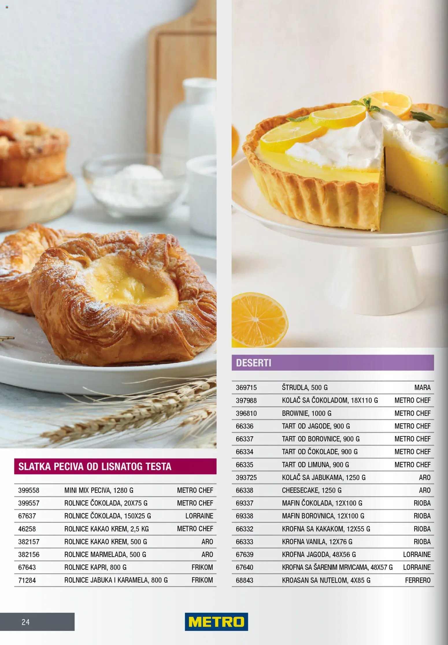 Metro katalog - važi od 28.11.2025 | Strana: 24 | Proizvode: Kolač, Kroasan, Ferrero