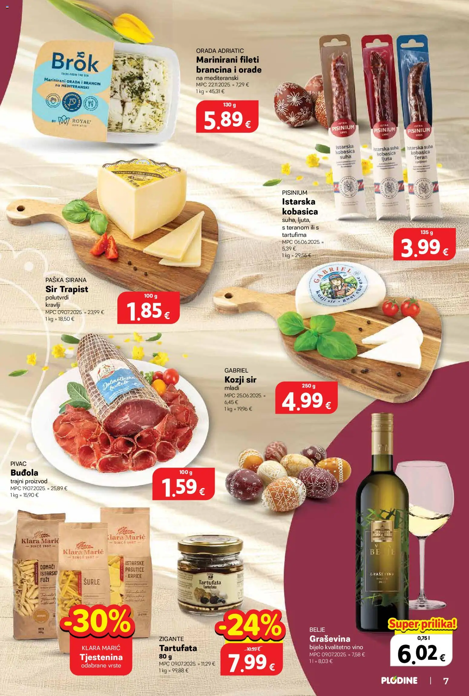 Plodine katalog | vrijedi od 18.03.2026 | Stranica: 7 | Proizvodi: Trapist, Vino, Tjestenina, Brancin
