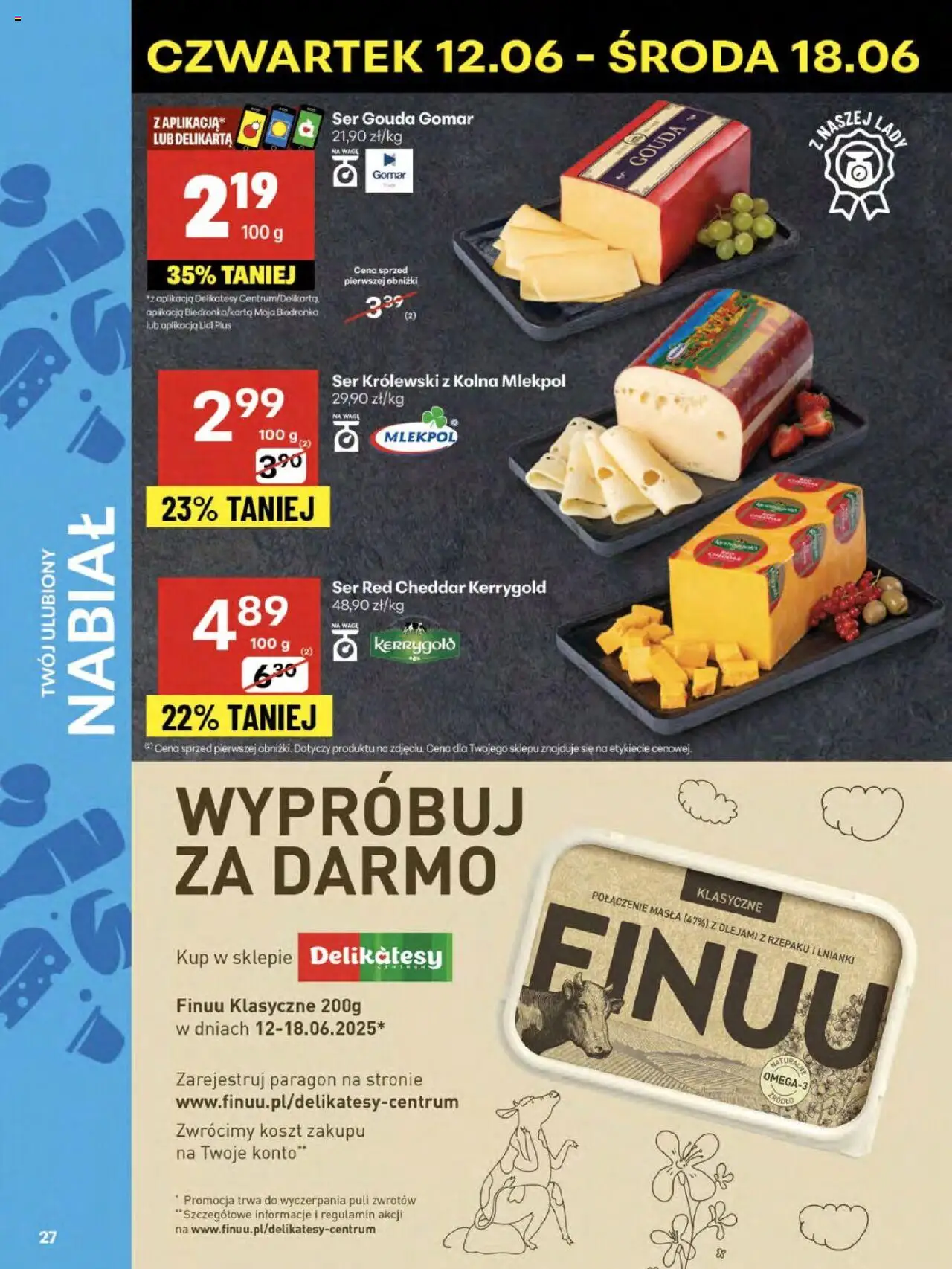 Delikatesy Centrum Gazetka - Sklepy Własne od 12.06.2025 | Strona: 27 | Produkty: Delikatesy, Ser, Cheddar, Ser gouda