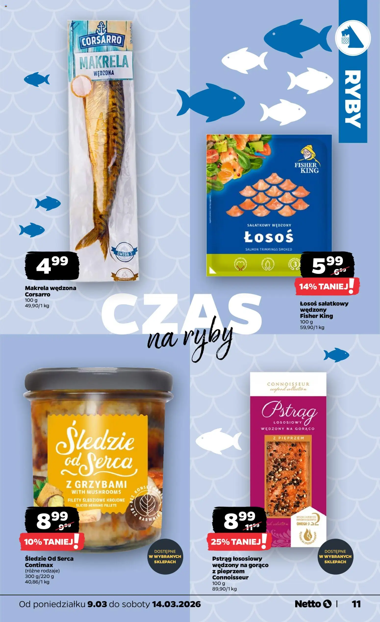 Netto gazetka od poniedziałku spożywcza od 09.03.2026 | Strona: 11 | Produkty: Pstrąg łososiowy, Makrela, Łosoś, Ryby