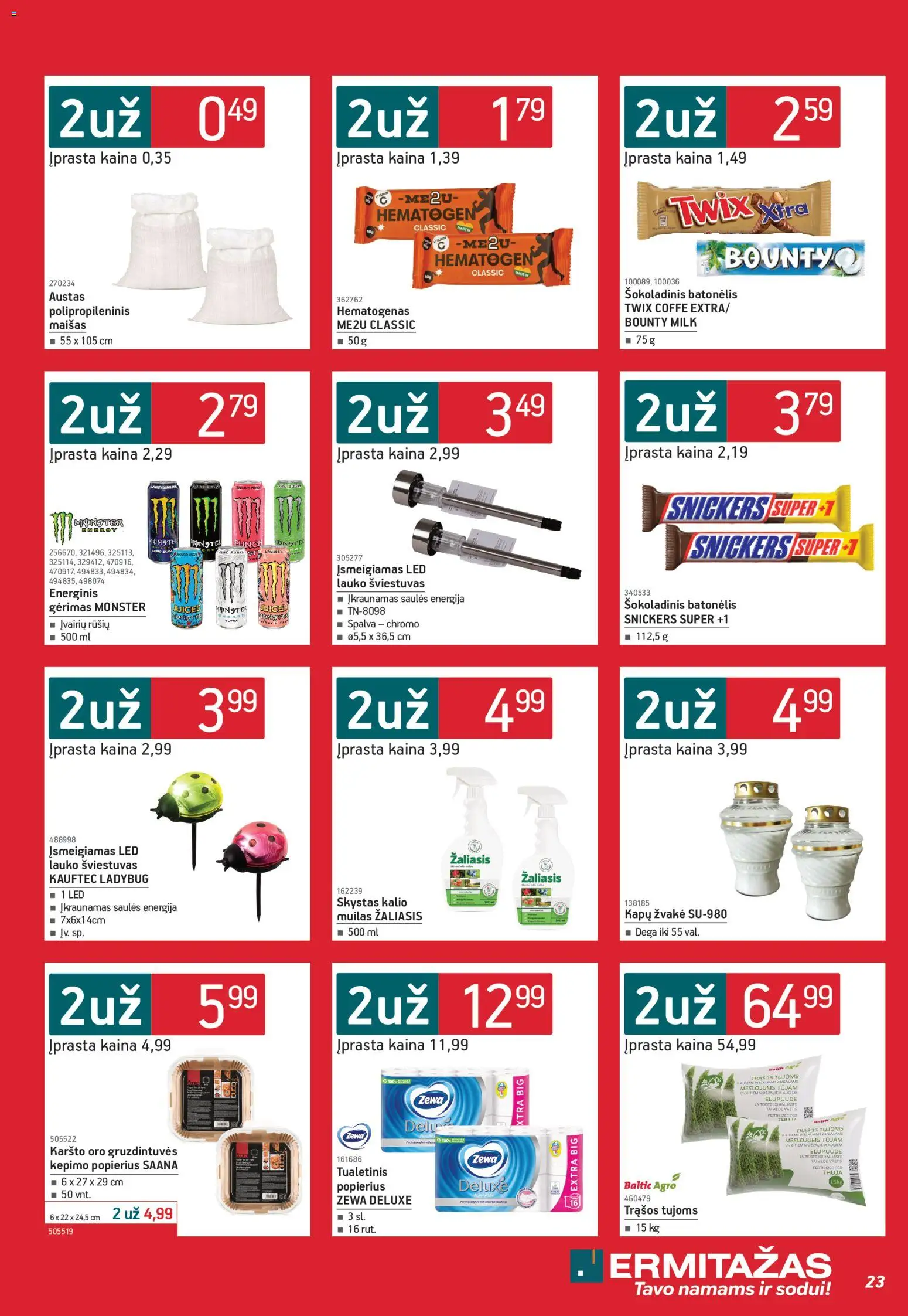 ERMITAŽAS akcijos nuo 04.05.2026 | Puslapis: 23 | Prekių: Kepimo popierius, Muilas, Šokoladinis batonėlis