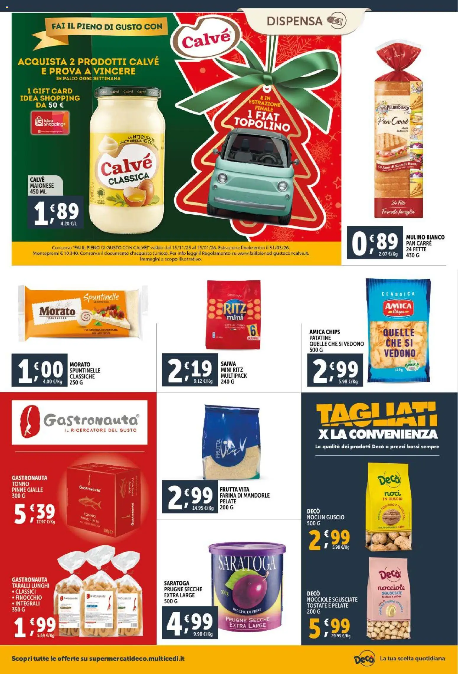 Volantino Decò del 15.12.2025 | Pagina: 22 | Prodotti: Maionese, Noci, Pinne, Tonno