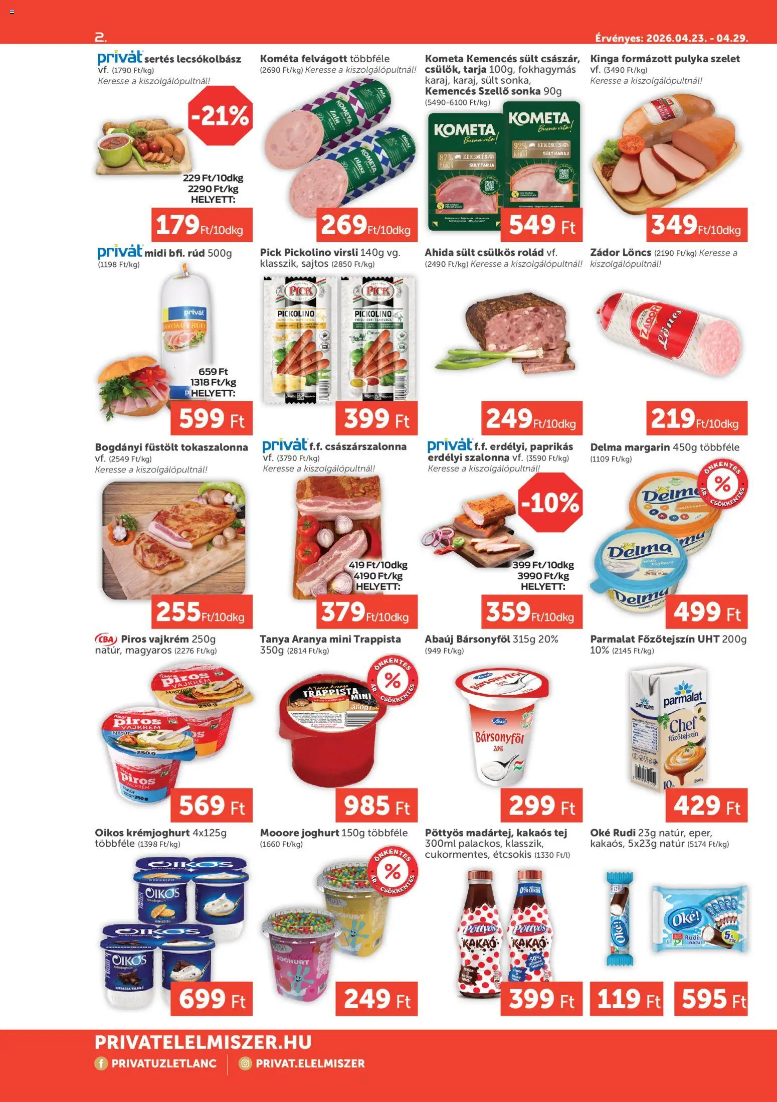 PRIVÁT akciós ujság - amely érvényes a következő dátumtól: 23.04.2026 | Oldal: 2 | Termékek: Löncs, Főzőtejszín, Császárszalonna, Felvágott