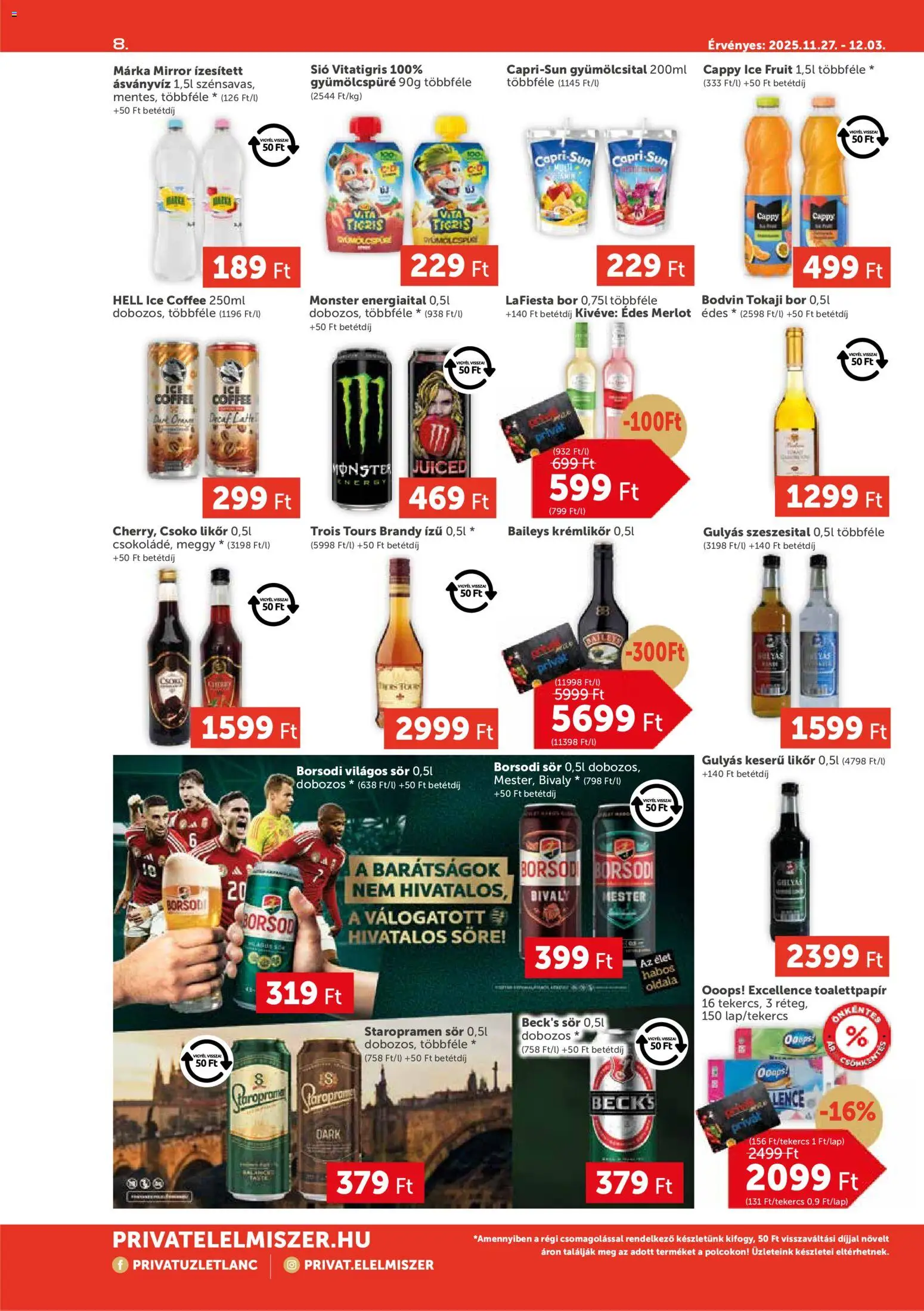 PRIVÁT akciós ujság - amely érvényes a következő dátumtól: 27.11.2025 | Oldal: 8 | Termékek: Gyümölcsital, Meggy, Ásványvíz, Likőr