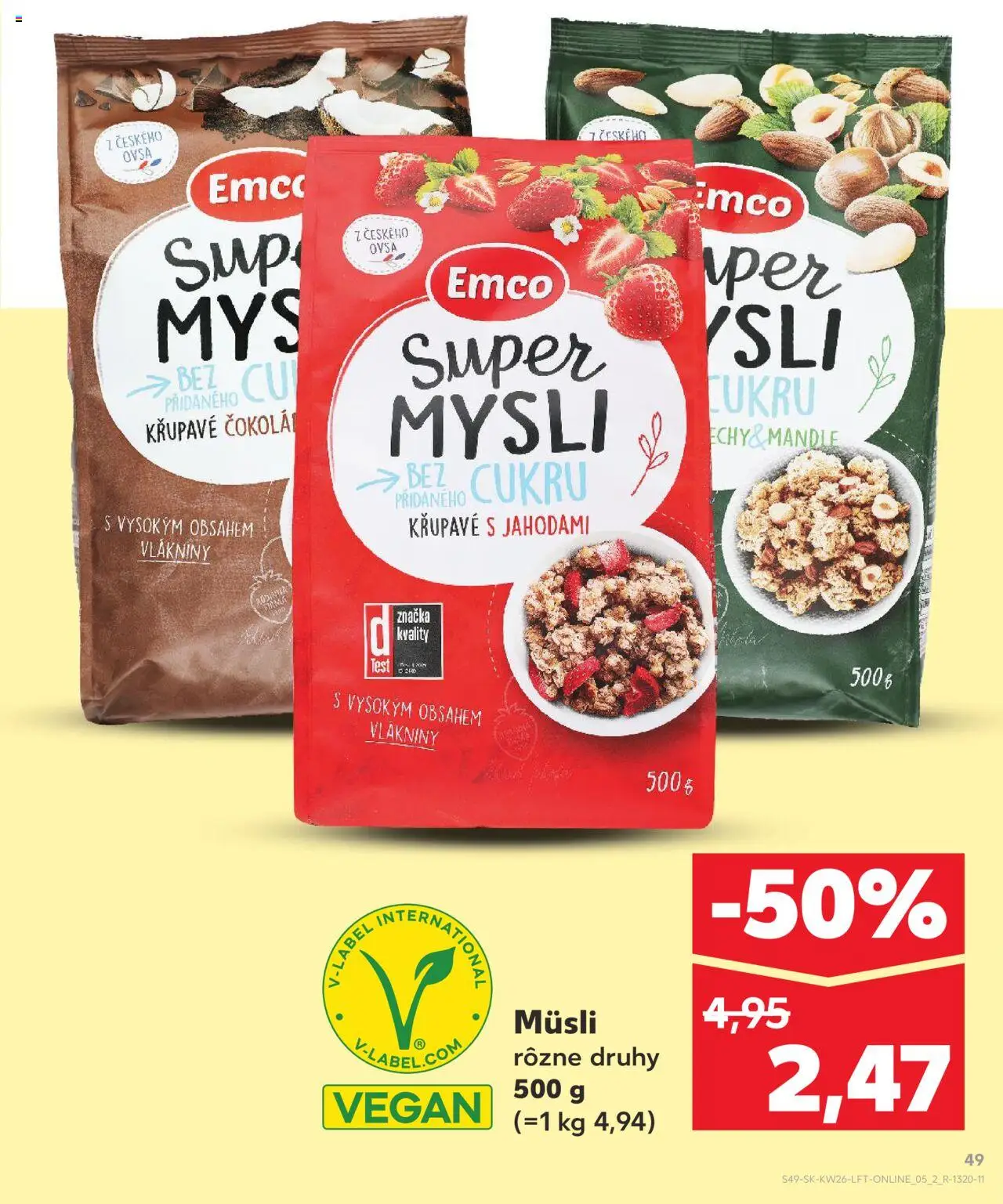 Nové Kaufland akcie – leták je platný od 26.06.2025 | Strana: 49 | Produkty: Myš, Orechy, Mandle