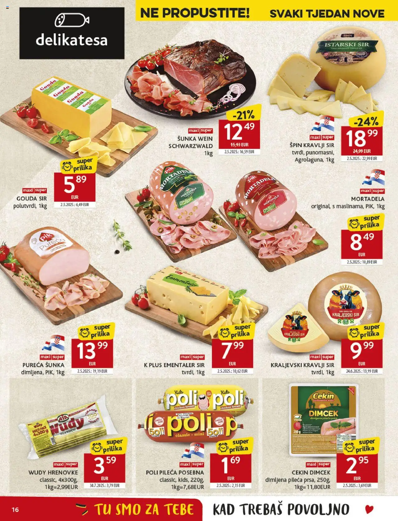 Konzum katalog | vrijedi od 20.08.2025 | Stranica: 16 | Proizvodi: Sir, Šunka, Hrenovke, Gouda