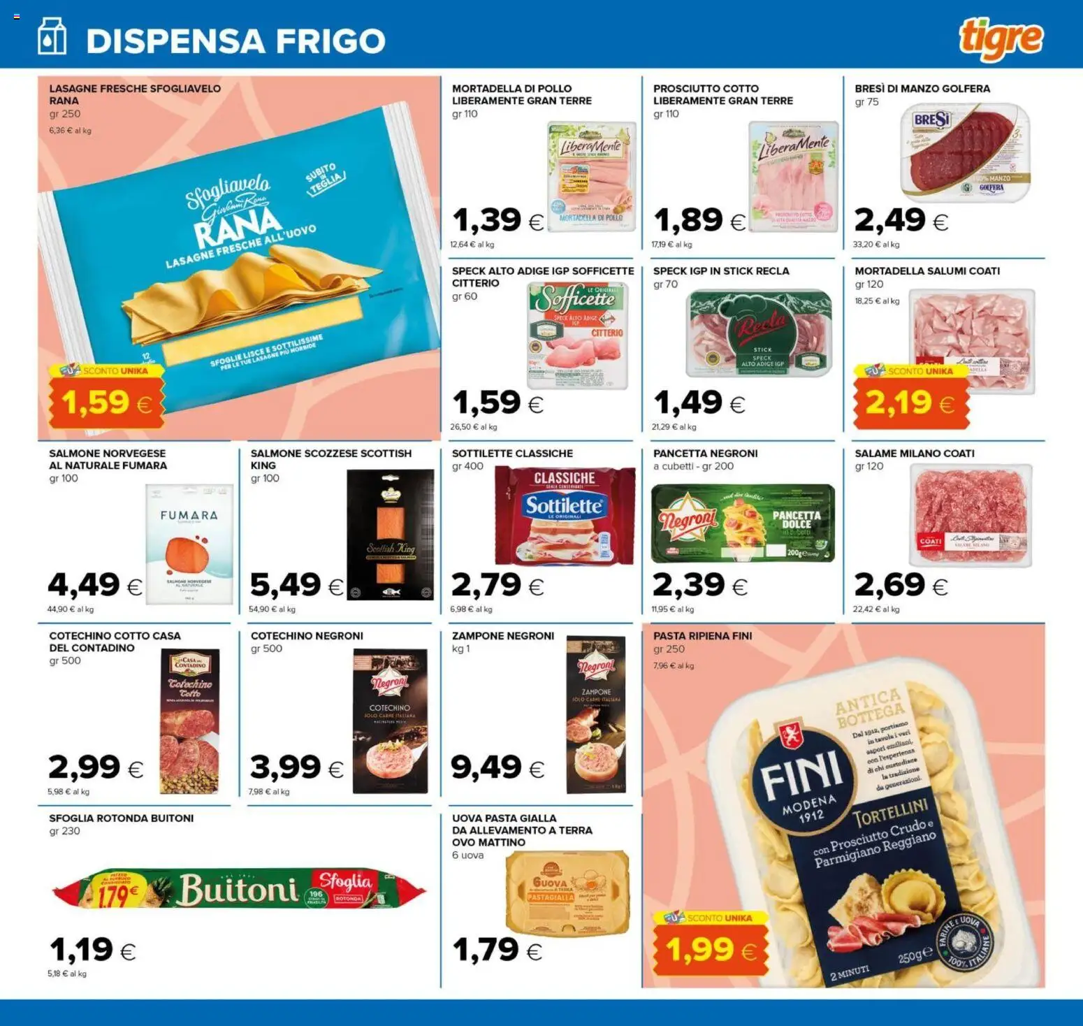 Volantino Tigre del 30.11.2025 | Pagina: 17 | Prodotti: Prosciutto Cotto, Teglia, Salmone, Pancetta