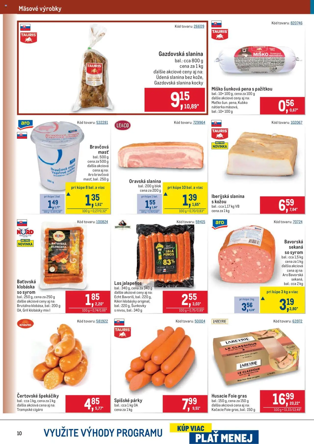 Metro maloobchod │ platný od 16.07.2025 | Strana: 10 | Produkty: Gril, Slanina, Maska