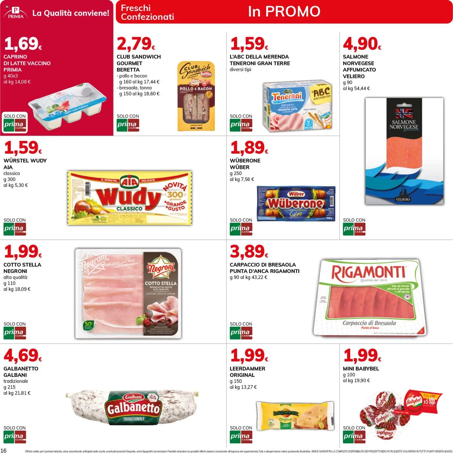 Volantino Basko del 24.02.2026 | Pagina: 16 | Prodotti: Prosciutto Cotto, Latte, Prosciutto, Wurstel