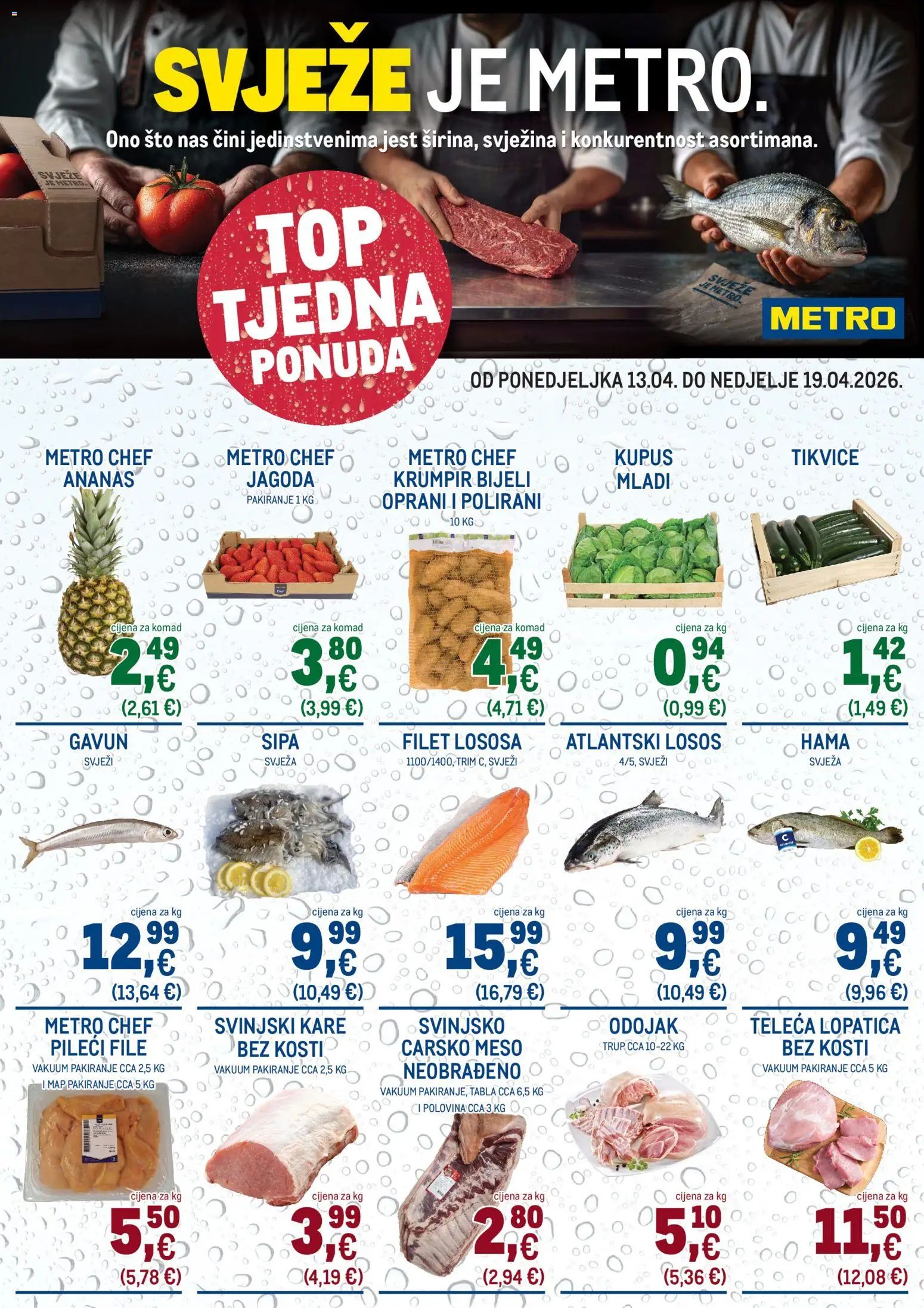 Metro katalog | vrijedi od 13.04.2026 | Stranica: 1 | Proizvodi: Carsko meso, Pileći file, Krumpir, Losos