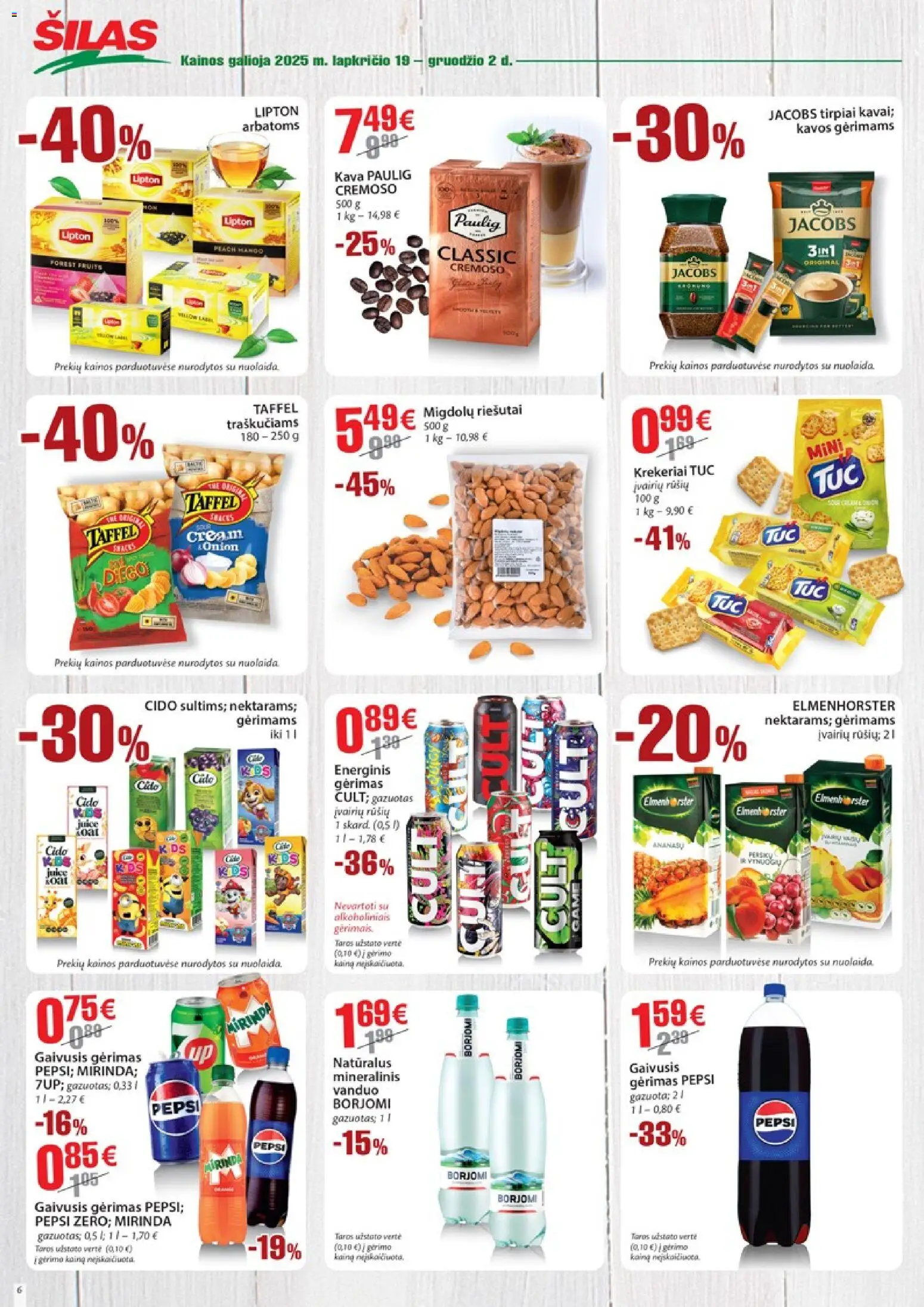 Šilas akcijos nuo 19.11.2025 | Puslapis: 6 | Prekių: Riešutai, Gaivusis gėrimas, Kava