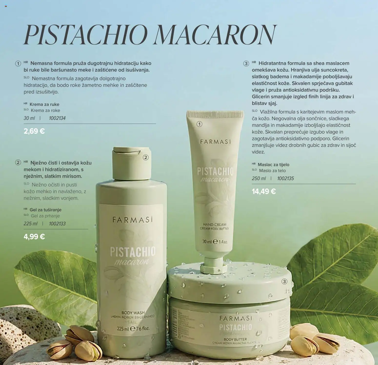 Farmasi katalog | vrijedi od 02.03.2026 | Stranica: 106 | Proizvodi: Maslac, Krema za ruke, Gel za tuširanje, Krema