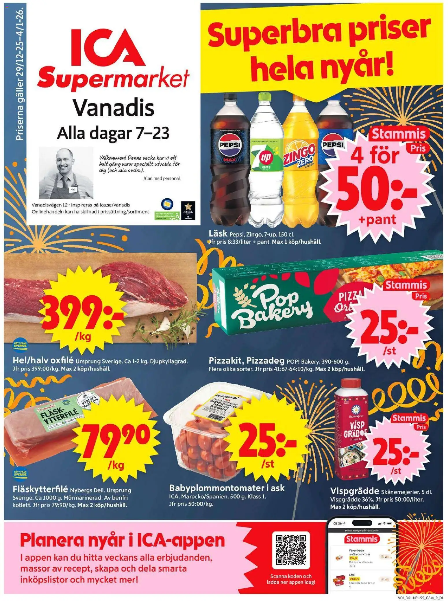 ICA Supermarket reklamblad aktuell från 30.12.2025 | Sida: 1 | Produkter: Fläskytterfilé, Pizza, Tomater, Vispgrädde