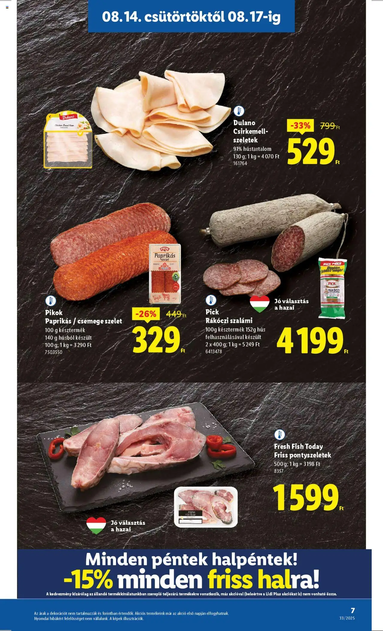 Lidl akciós ujság - amely érvényes a következő dátumtól: 14.08.2025 | Oldal: 7 | Termékek: Hús, Rákóczi szalámi, Szalámi, Csirkemell