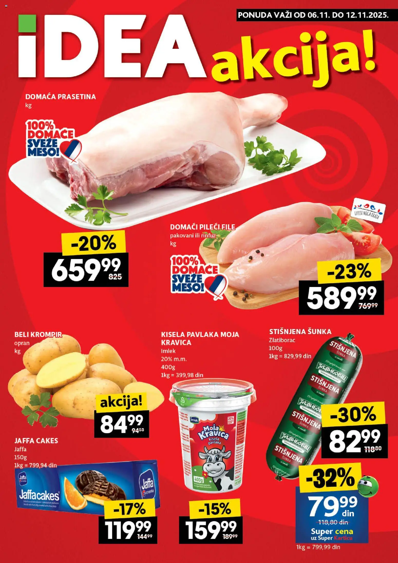 Idea katalog - važi od 06.11.2025 | Strana: 1 | Proizvode: Pileći file, Šunka, Beli krompir, Pavlaka
