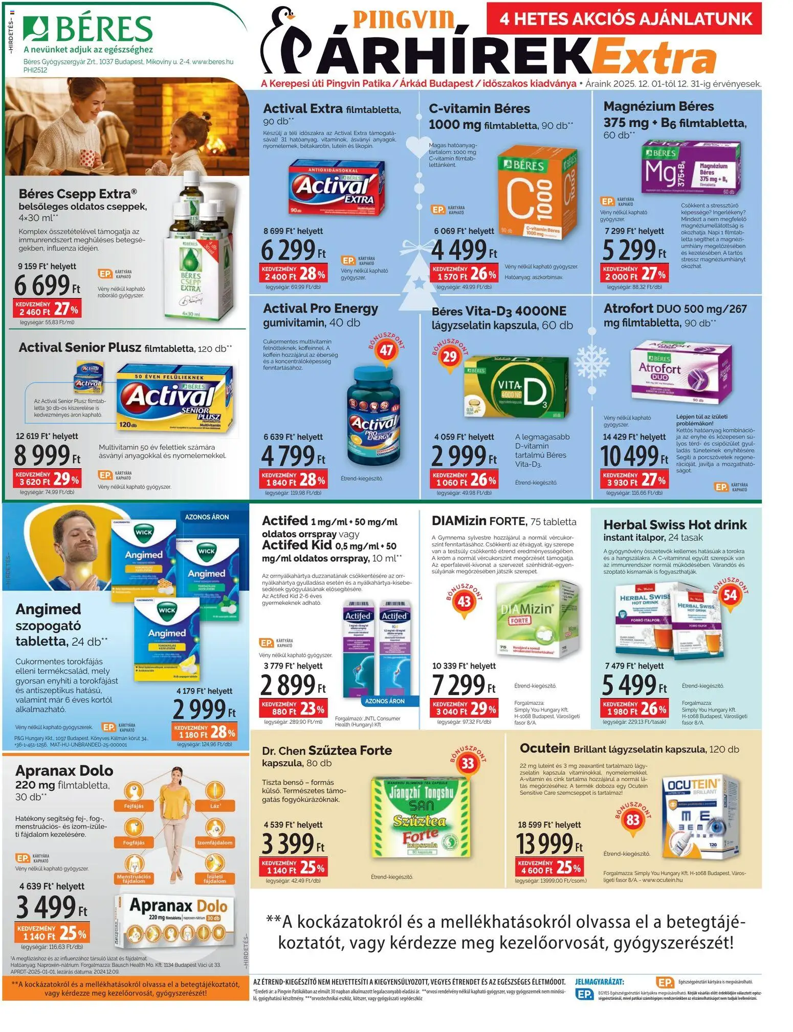 Pingvin Patika akciós ujság - amely érvényes a következő dátumtól: 01.12.2025 | Oldal: 2 | Termékek: Béres csepp, Zselatin, Gyógyszerek, Italpor