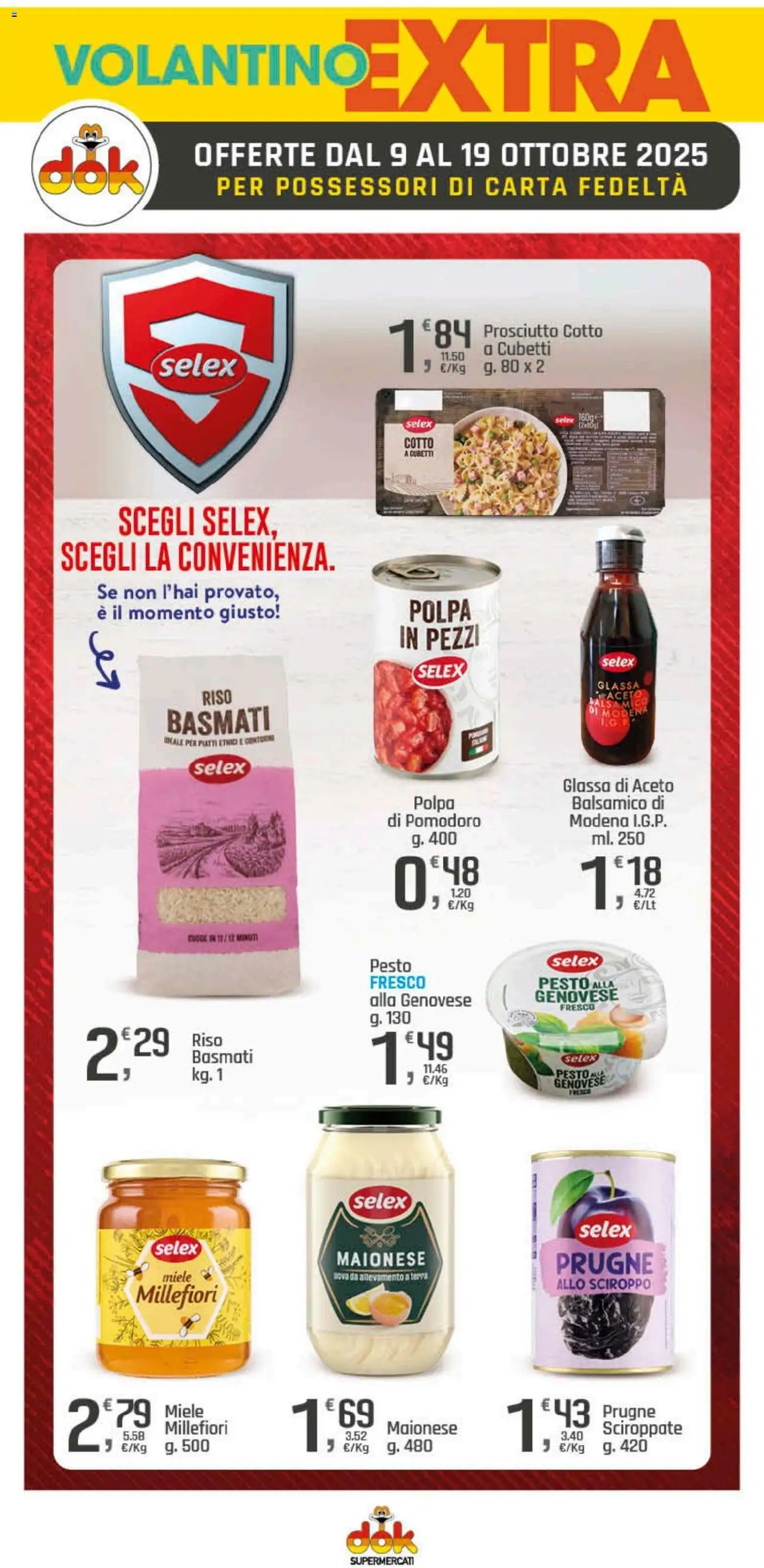 Volantino DOK del 09.10.2025 | Pagina: 17 | Prodotti: Prosciutto Cotto, Riso, Maionese, Aceto
