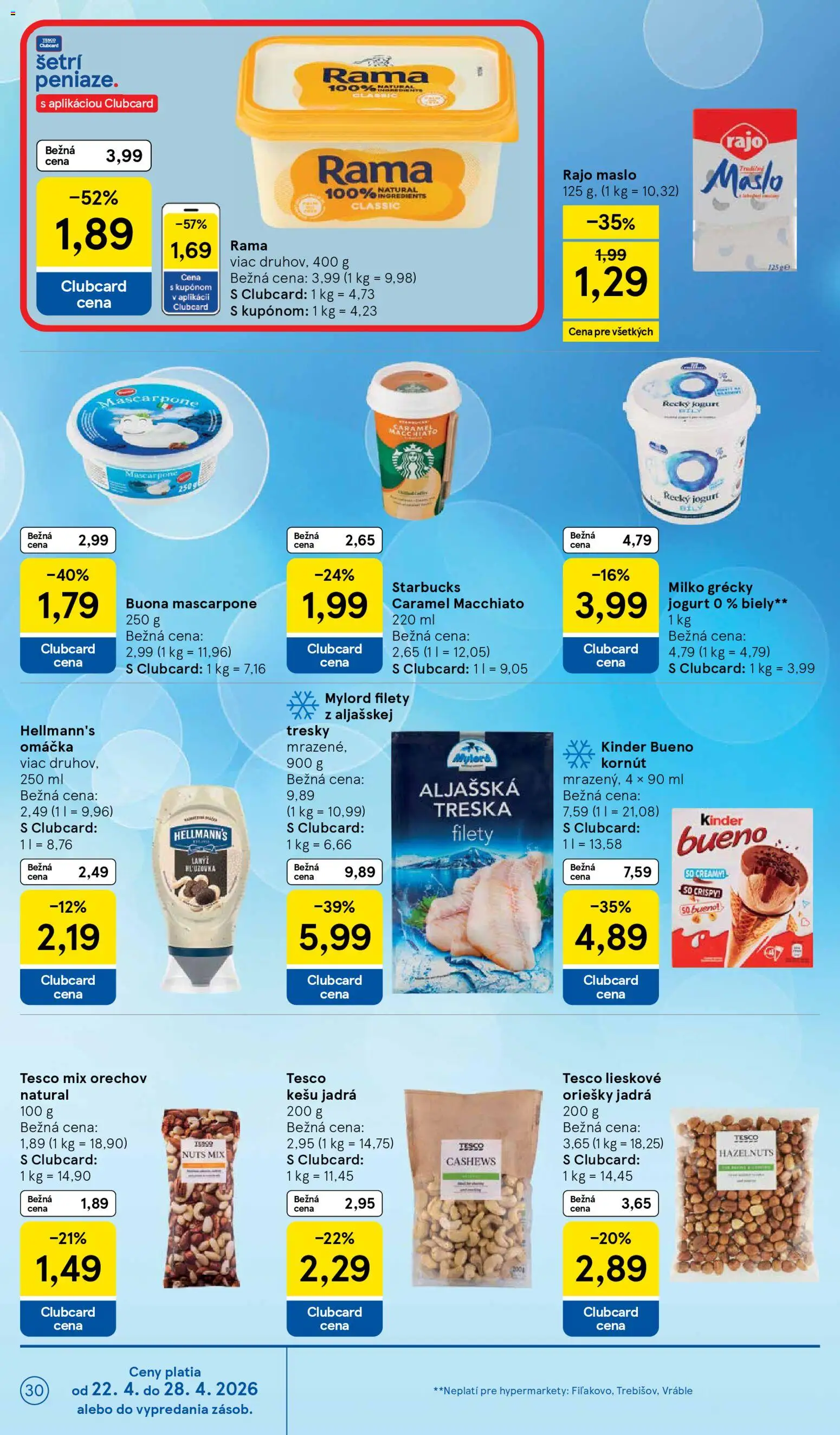 Nové Tesco akcie – leták je platný od 22.04.2026 | Strana: 30 | Produkty: Jogurt, Kinder, Omáčka, Treska