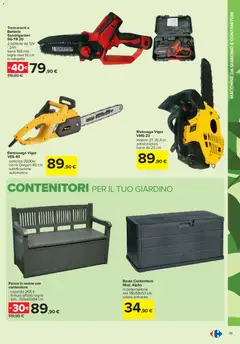 Anteprima del volantino Carrefour Iper Giardinaggio - Roma catalogo valido a partire dal 19.02.2026 | Pagina: 25 | Prodotti: Motosega, Baule, Batteria, Batterie