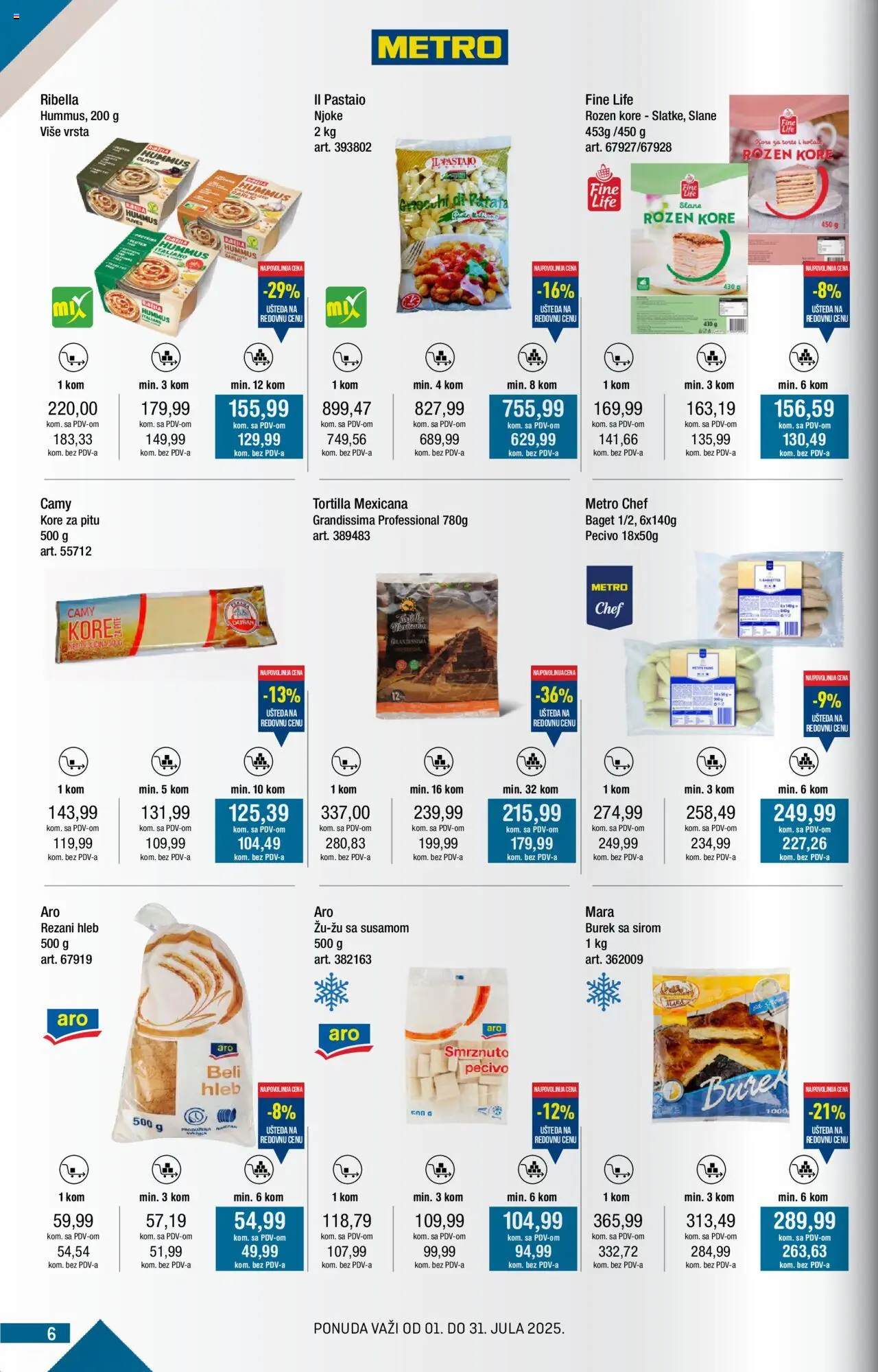 Metro katalog - važi od 01.07.2025 | Strana: 6 | Proizvode: Rezani hleb, Hummus, Bure, Pecivo