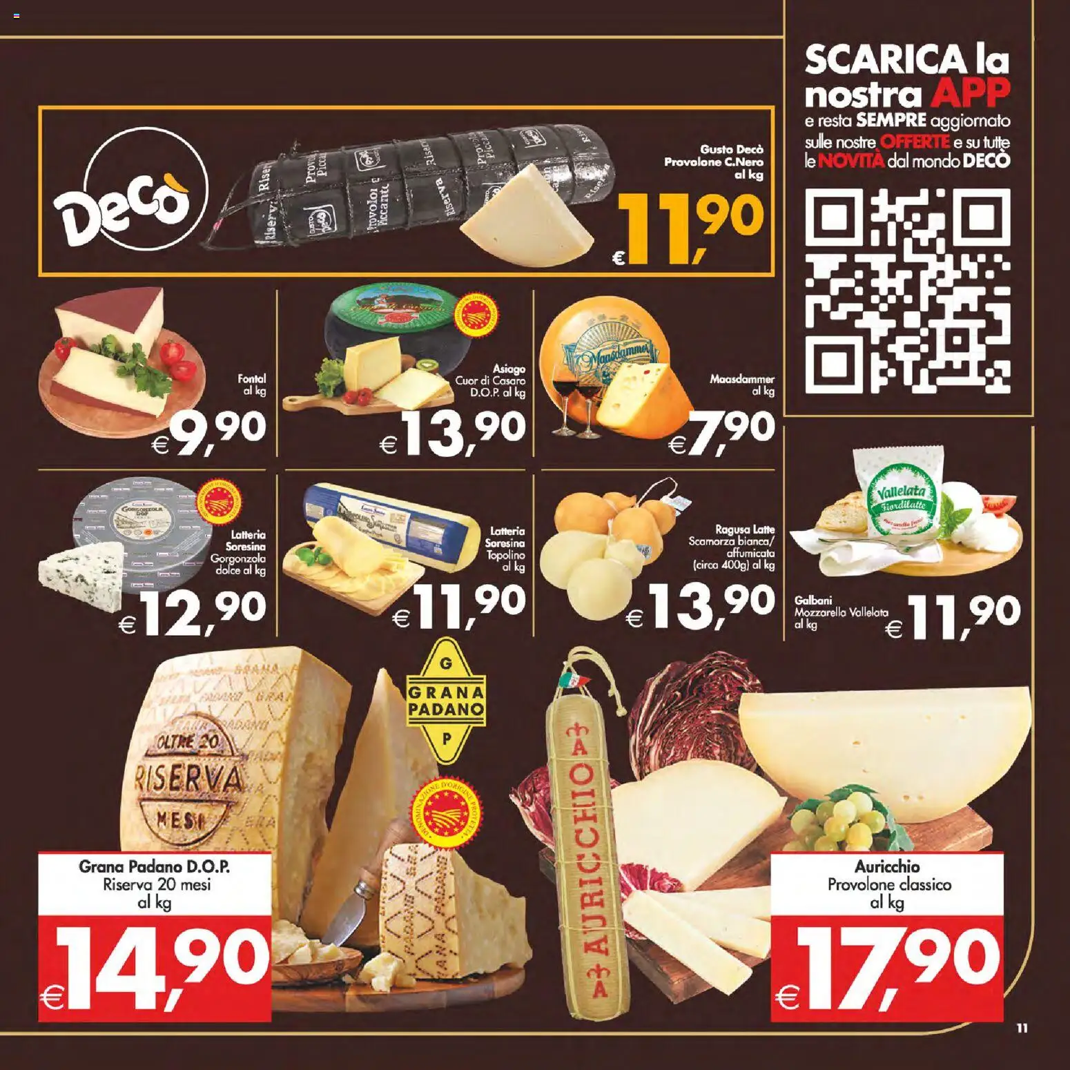 Volantino Decò del 24.10.2025 | Pagina: 11 | Prodotti: Mozzarella, Latte, Grana Padano, Gorgonzola