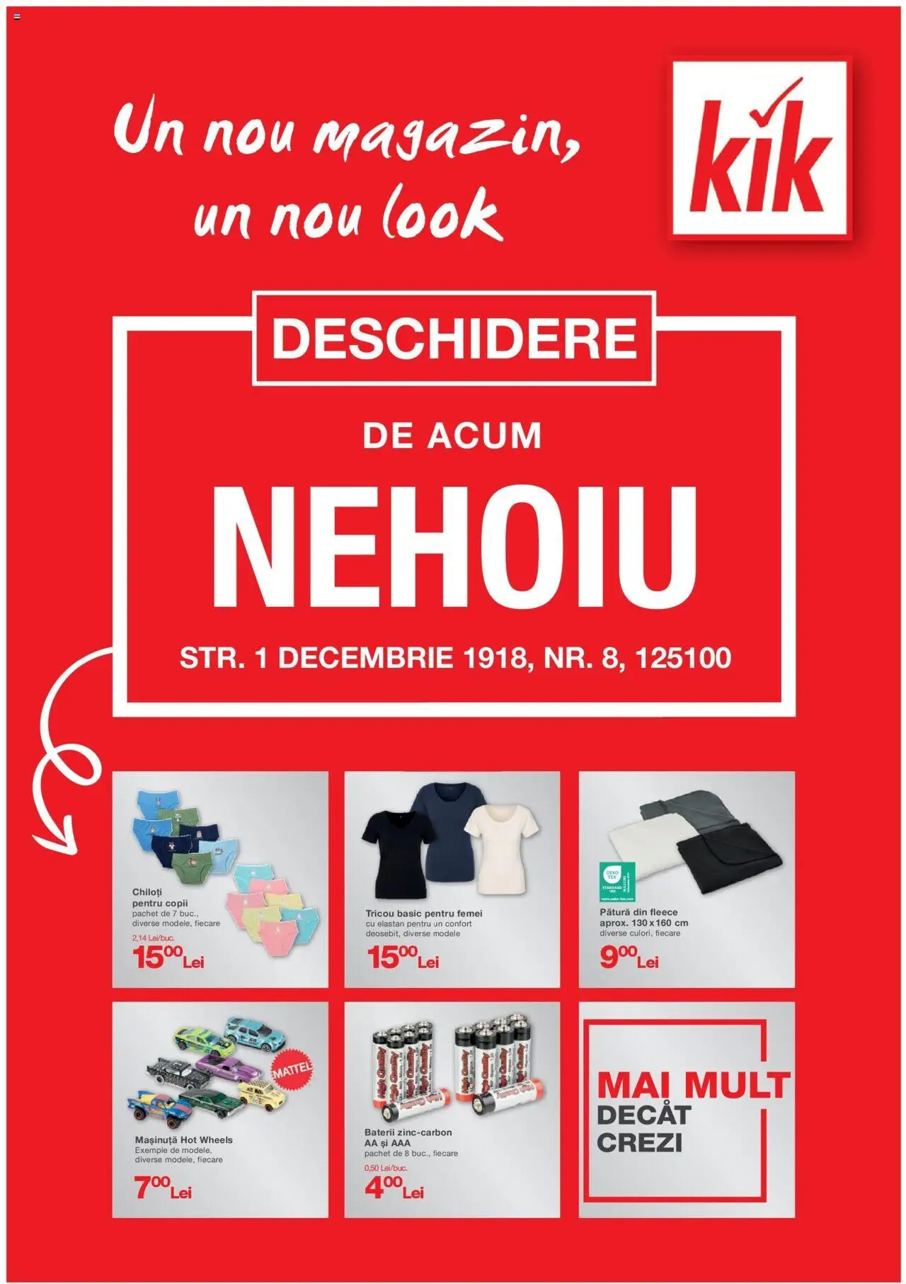 Kik catalog - Nehoiu – valabil de la 15.08.2025 | Pagină: 1 | Produse: Pătură, Baterii, Tricou, Chiloți