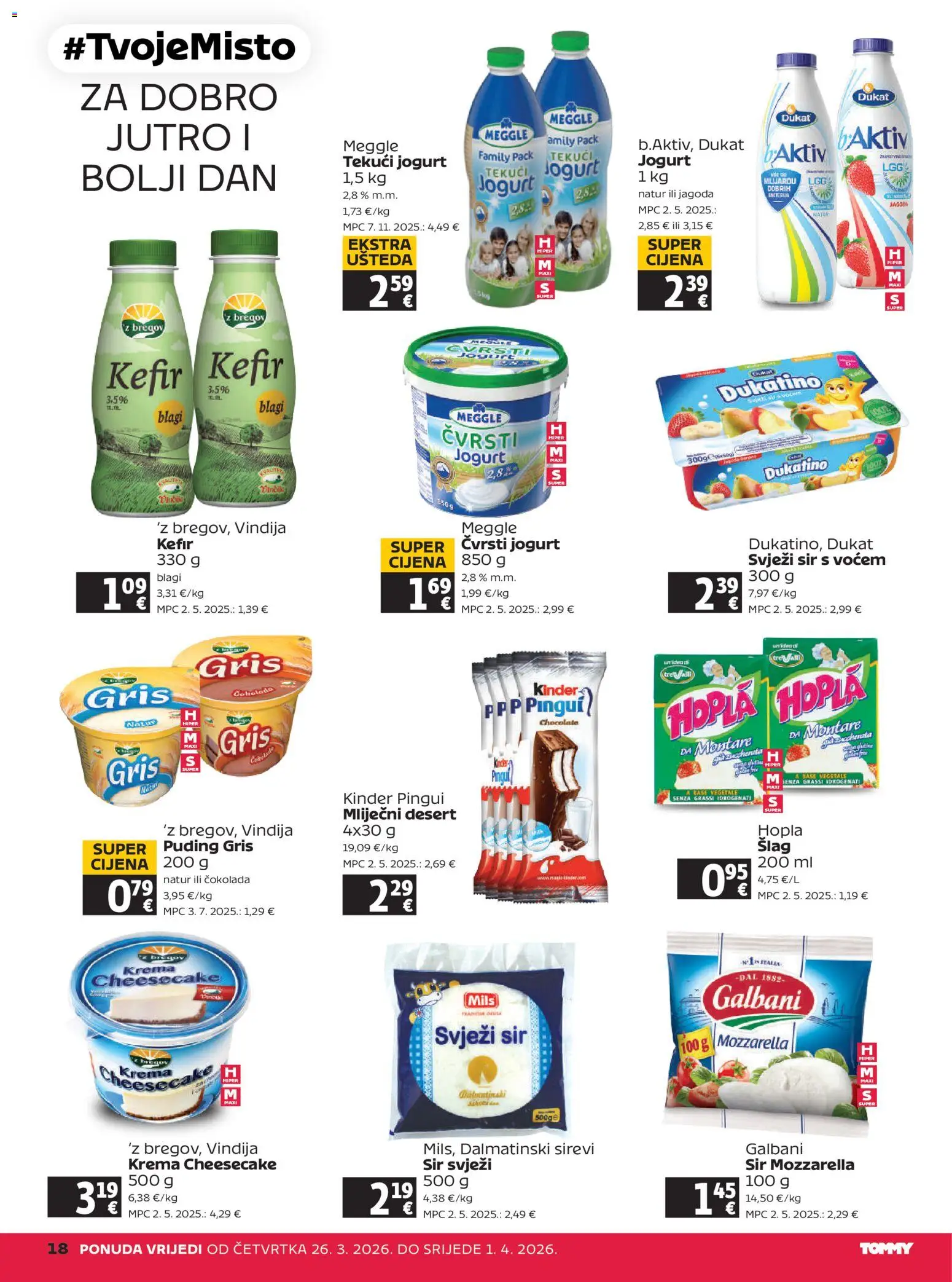 Tommy katalog | vrijedi od 26.03.2026 | Stranica: 18 | Proizvodi: Čokolada, Puding, Krema, Svježi sir
