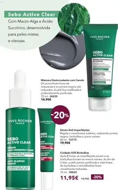 Pré-visualização Sérum Anti-Imperfeições, Regula o microbioma cutâneo, reduzindo pontos negros, borbulhas e poros visíveis. 30 ml válido de 30.01.2026 | Página: 32 | Produtos: Sérum
